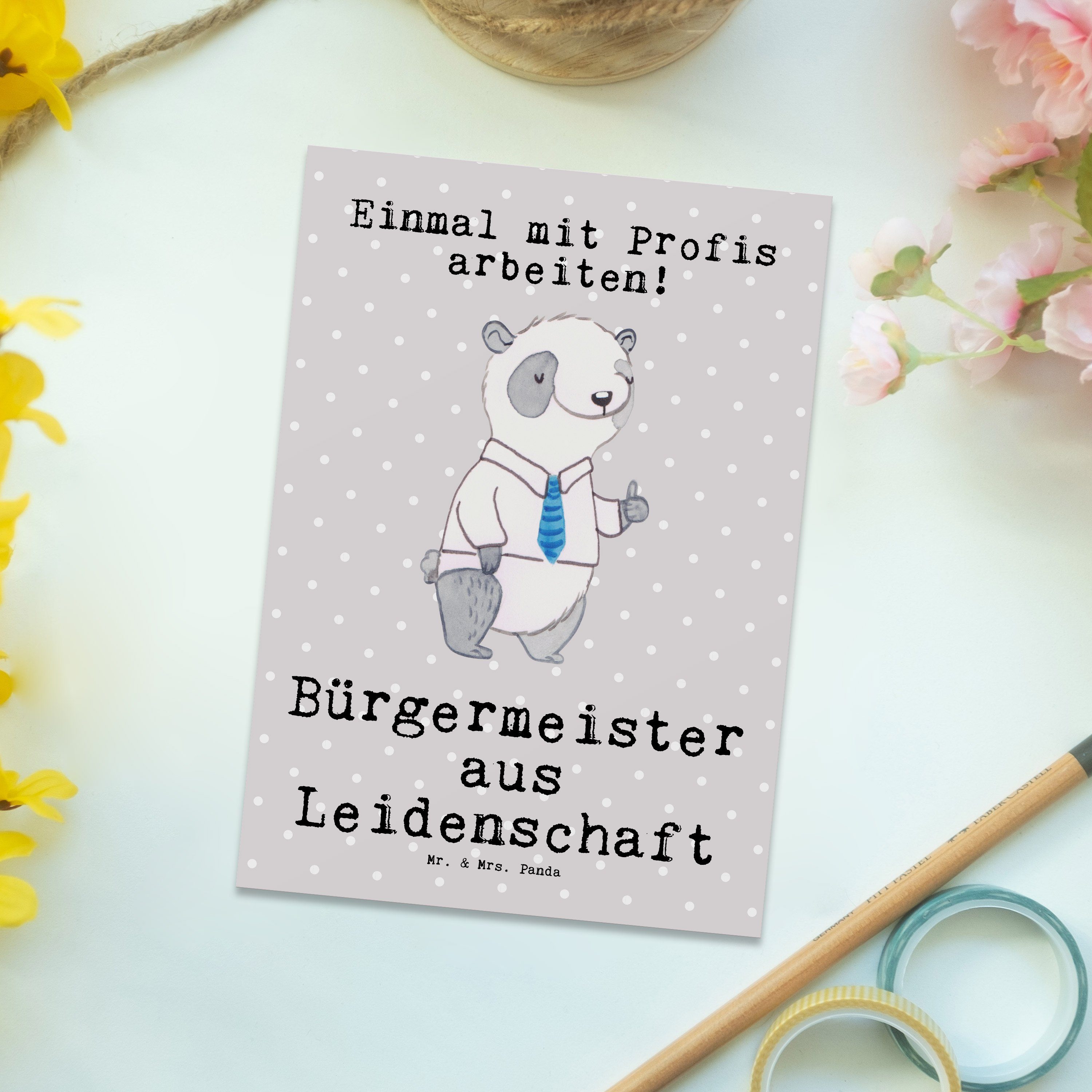 Mr. & Mrs. Panda Postkarte Bürgermeister aus Leidenschaft - Grau Pastell - Geschenk, Einladungsk