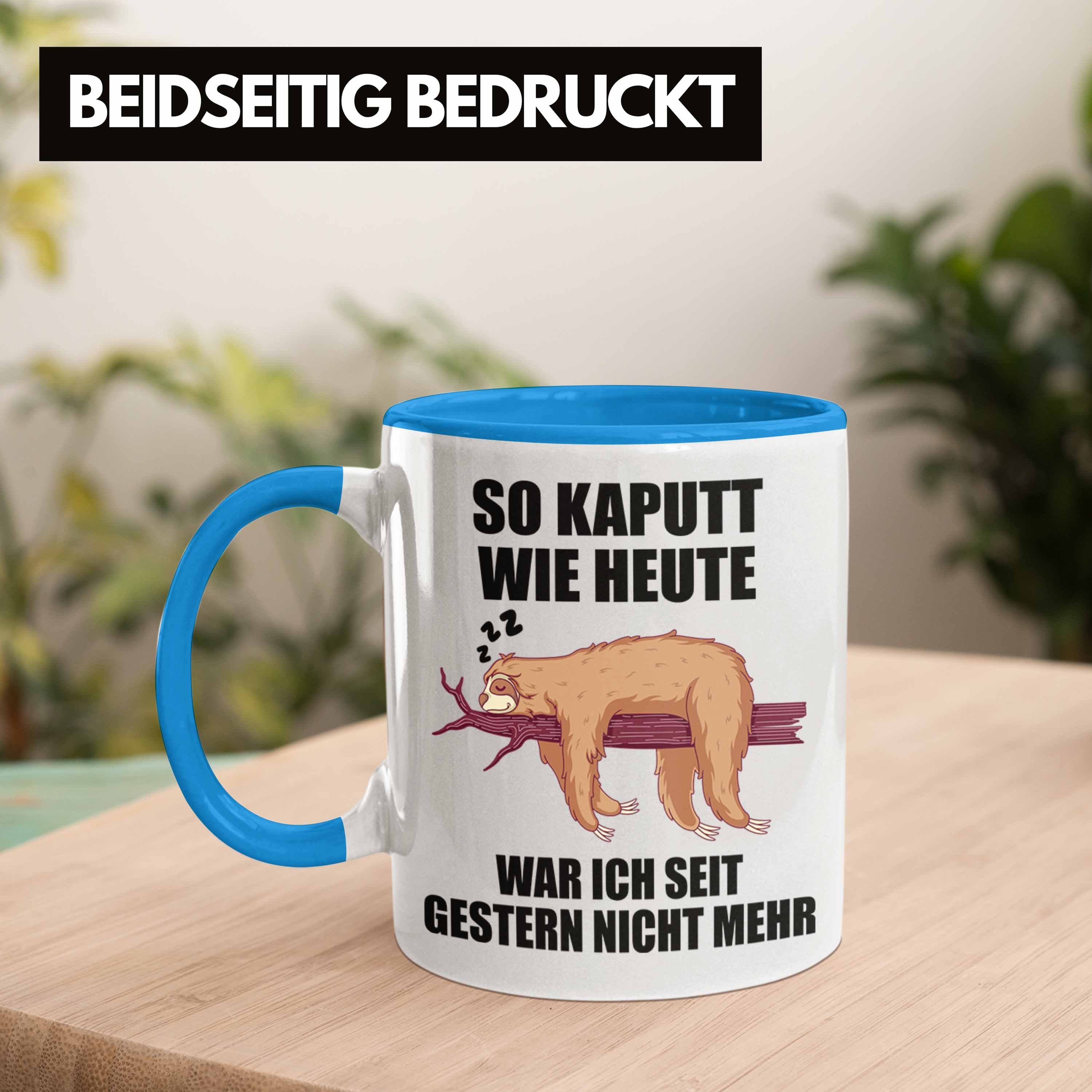 Geschenkidee Mitarbeiter Trendation Blau Sprüchen Tasse - Tassen Geschenk Kollege Lustige Trendation mit Arbeitskollege