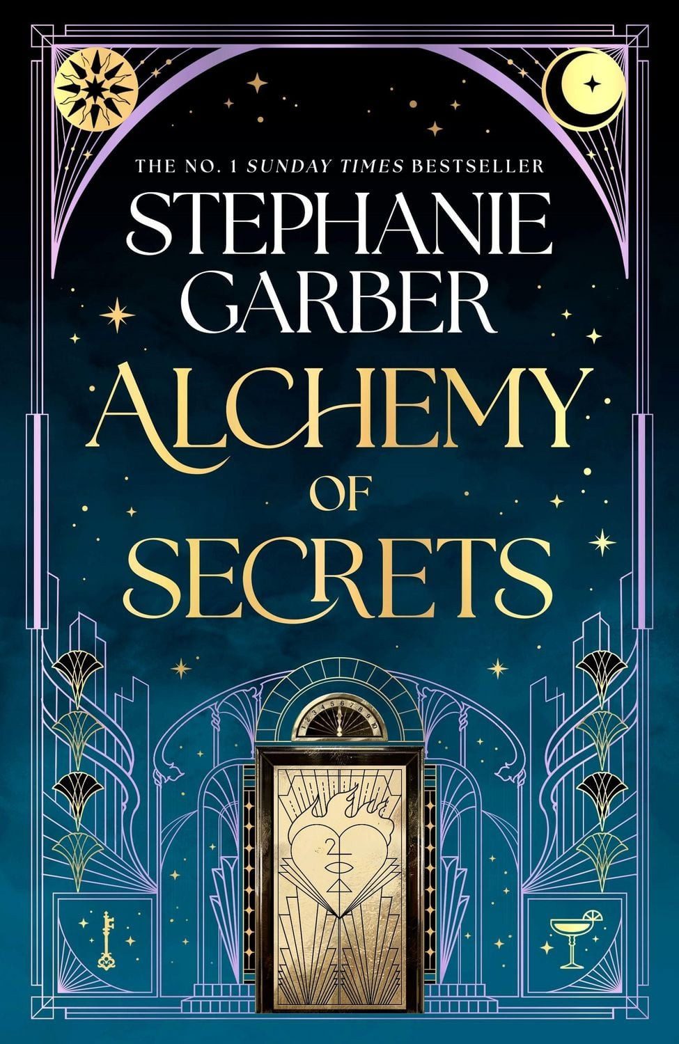Alchemy of Secrets / Stephanie Garber, The spellbinding new novel from the global No. 1 bestselling author of Caraval and Once Upon a Broken Heart