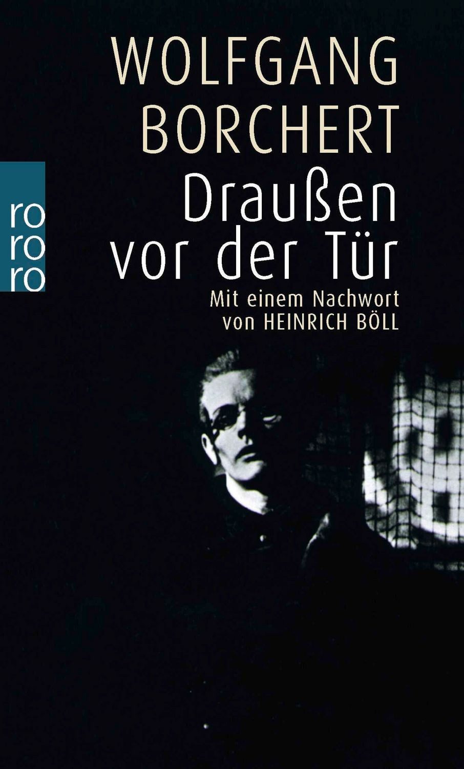 Draußen vor der Tür / Wolfgang Borchert