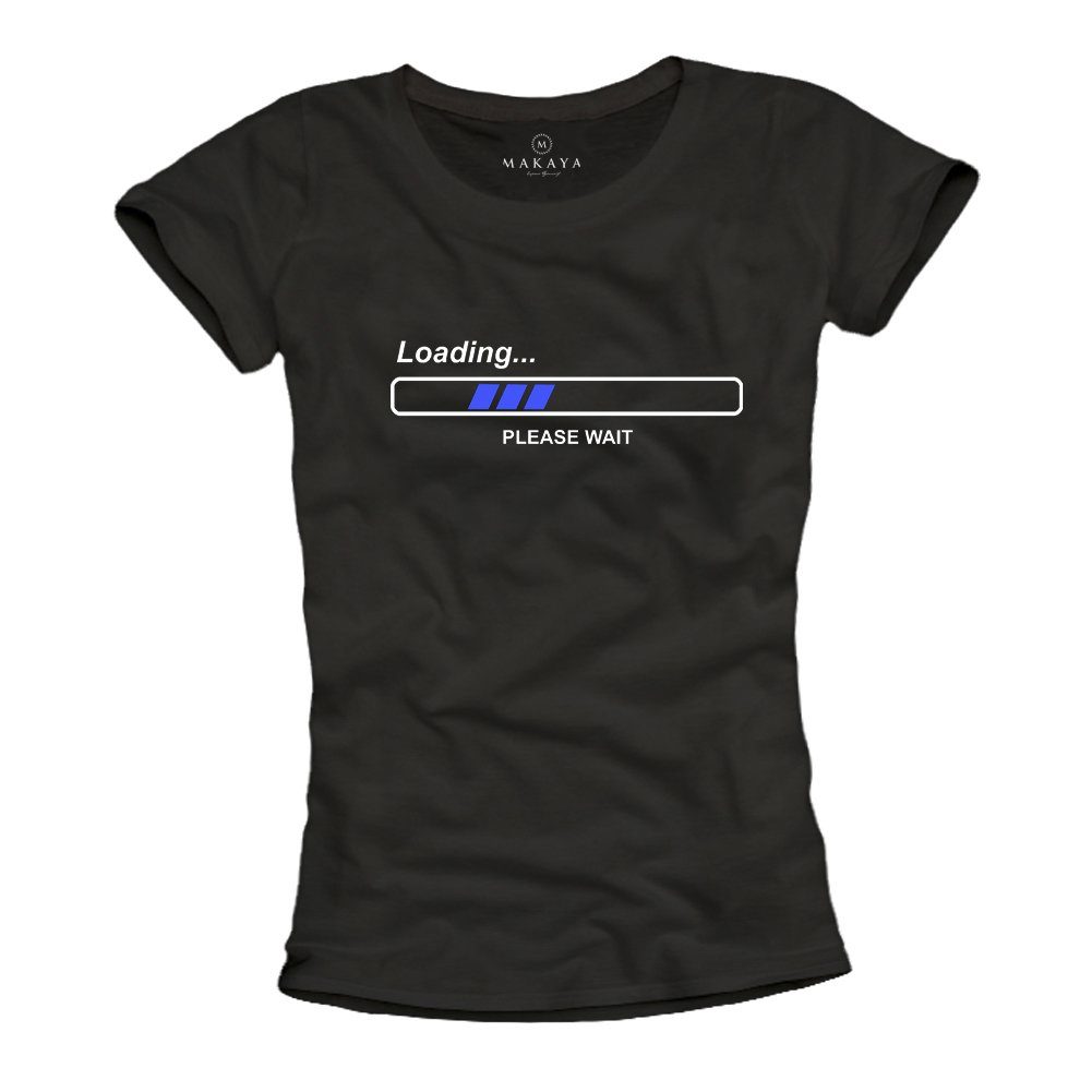 T-Shirt Damen Schwarz Spruch Lustig - Loading Please Wait Top Oberteile