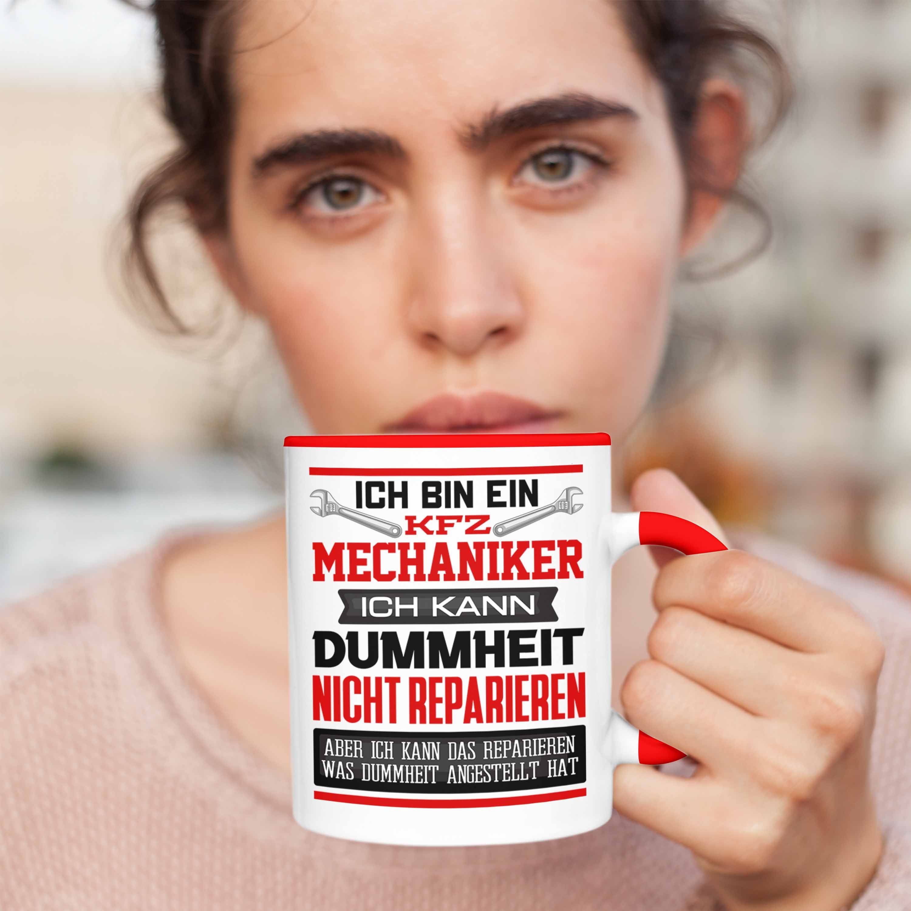 Geschenk Trendation A KFZ Ich Lustiger Spruch KFZ Tasse Mechaniker Bin Mechaniker Tasse Rot