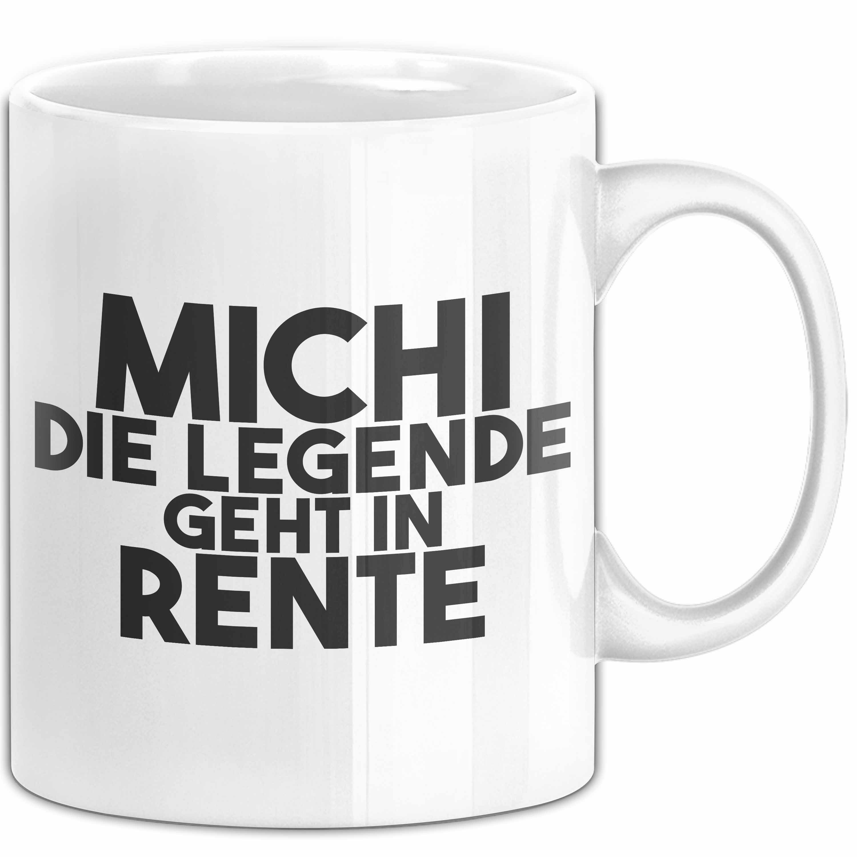 Trendation Tasse Michi Tasse Michi – Die Legende Geht In Rente Geschenk, Keramik