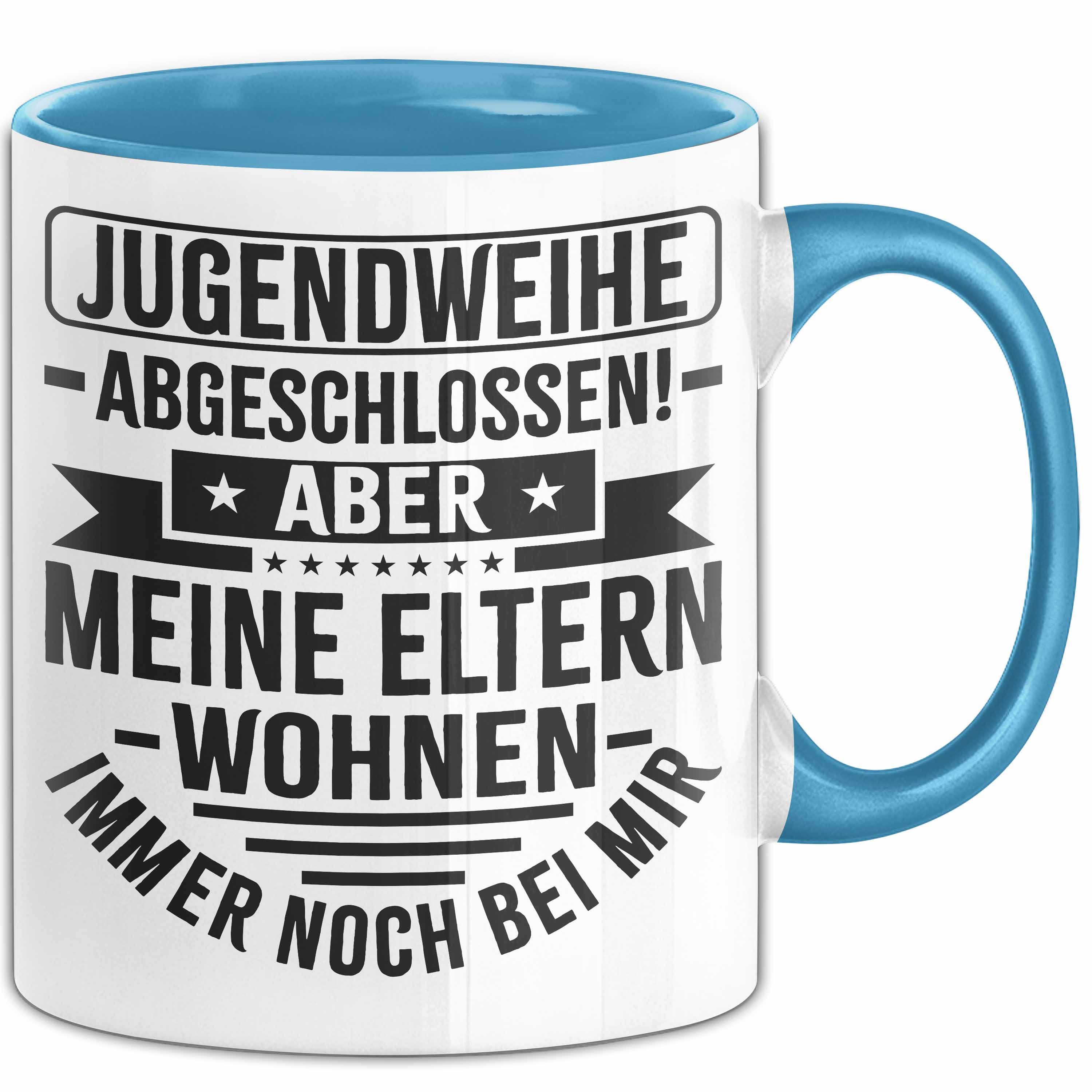 Tasse Jugendweihe Abgeschlossen Tasse Geschenk Aber Meine Eltern Wohnen Imme