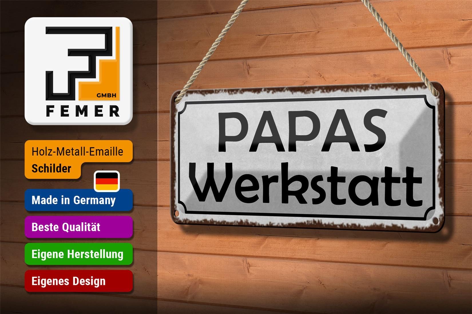 Femer GmbH Metallschild Spruch 27x10cm Papas Werkstatt Familie graues Schild, (1 St), gewölbte Oberfläche, abgerundete Ecken, umgeschlagene Kanten