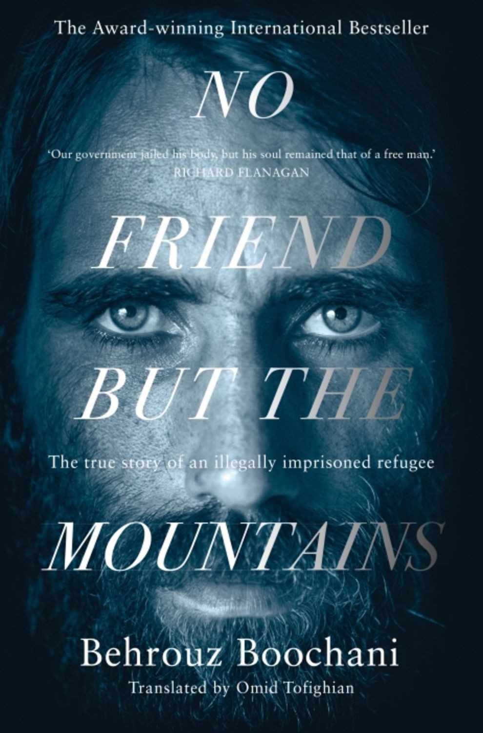 No Friend but the Mountains / Behrouz Boochani