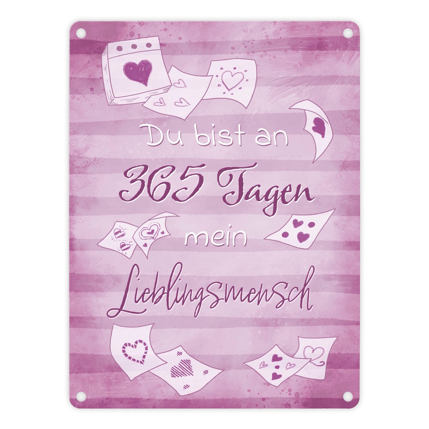 Metallschild Du bist an 365 Tagen mein Lieblingsmensch Metallschild in 15x20 cm