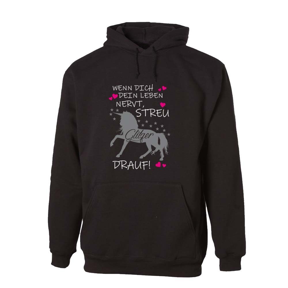 G-graphics Hoodie Wenn Dich dein leben nervt, streu Glitzer drauf! mit trendigem Frontprint mit Spruch