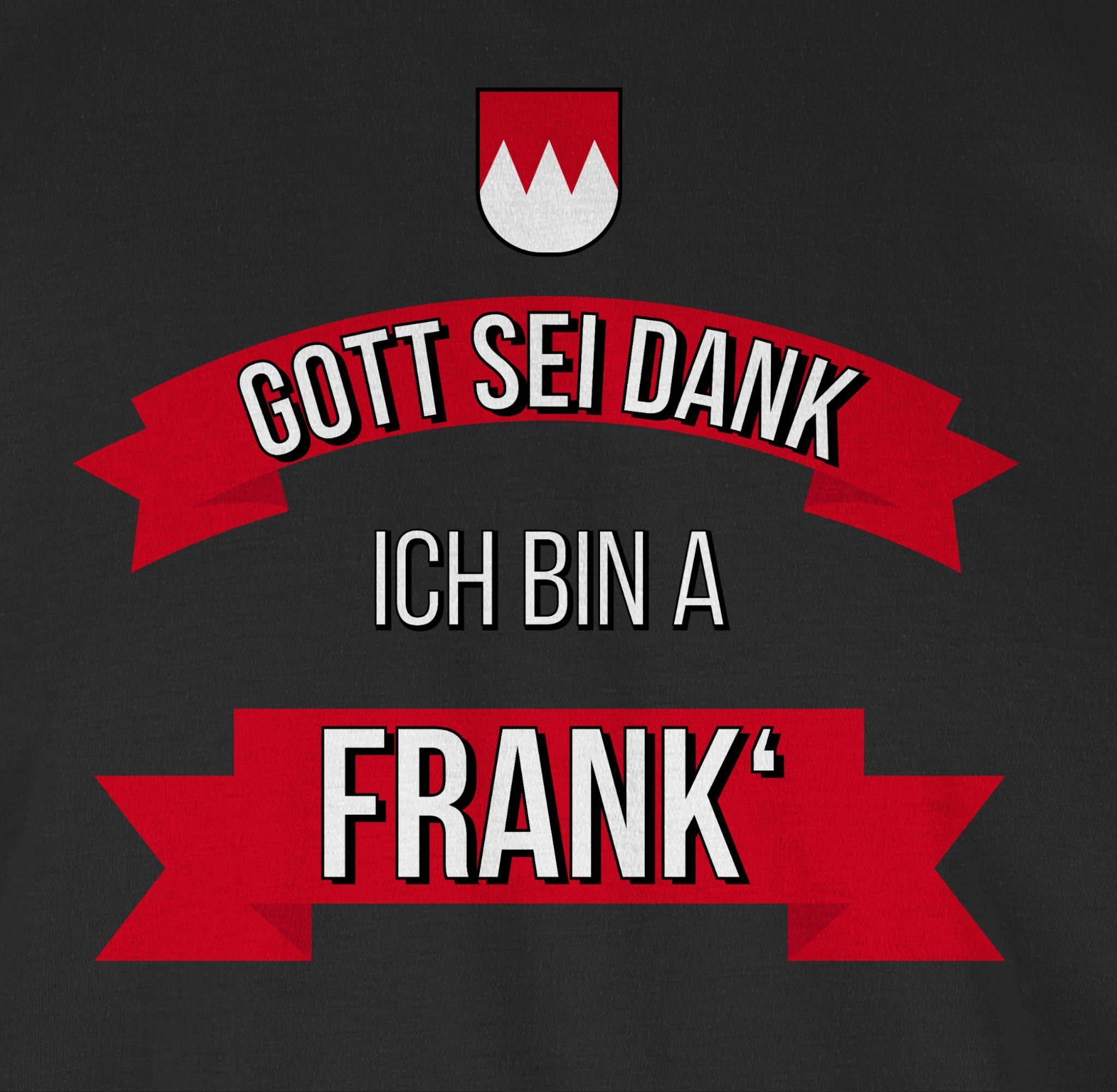 Shirtracer T-Shirt ich sei Gott Schwarz 1 Franken a bin Frank Dank Kinder