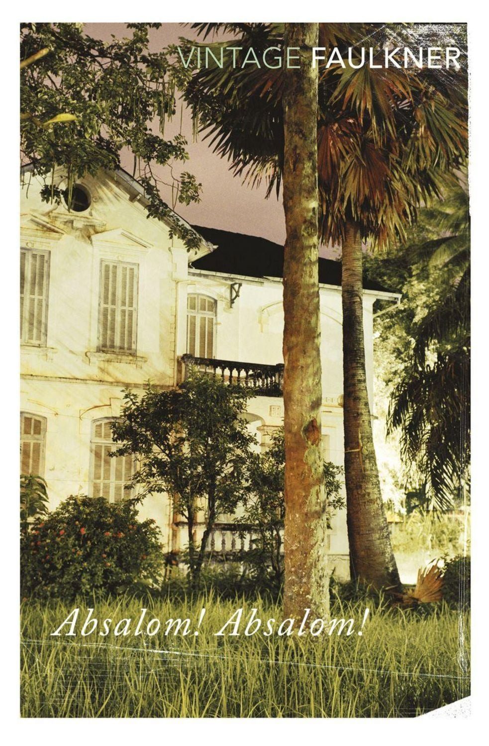Absalom, Absalom! / William Faulkner
