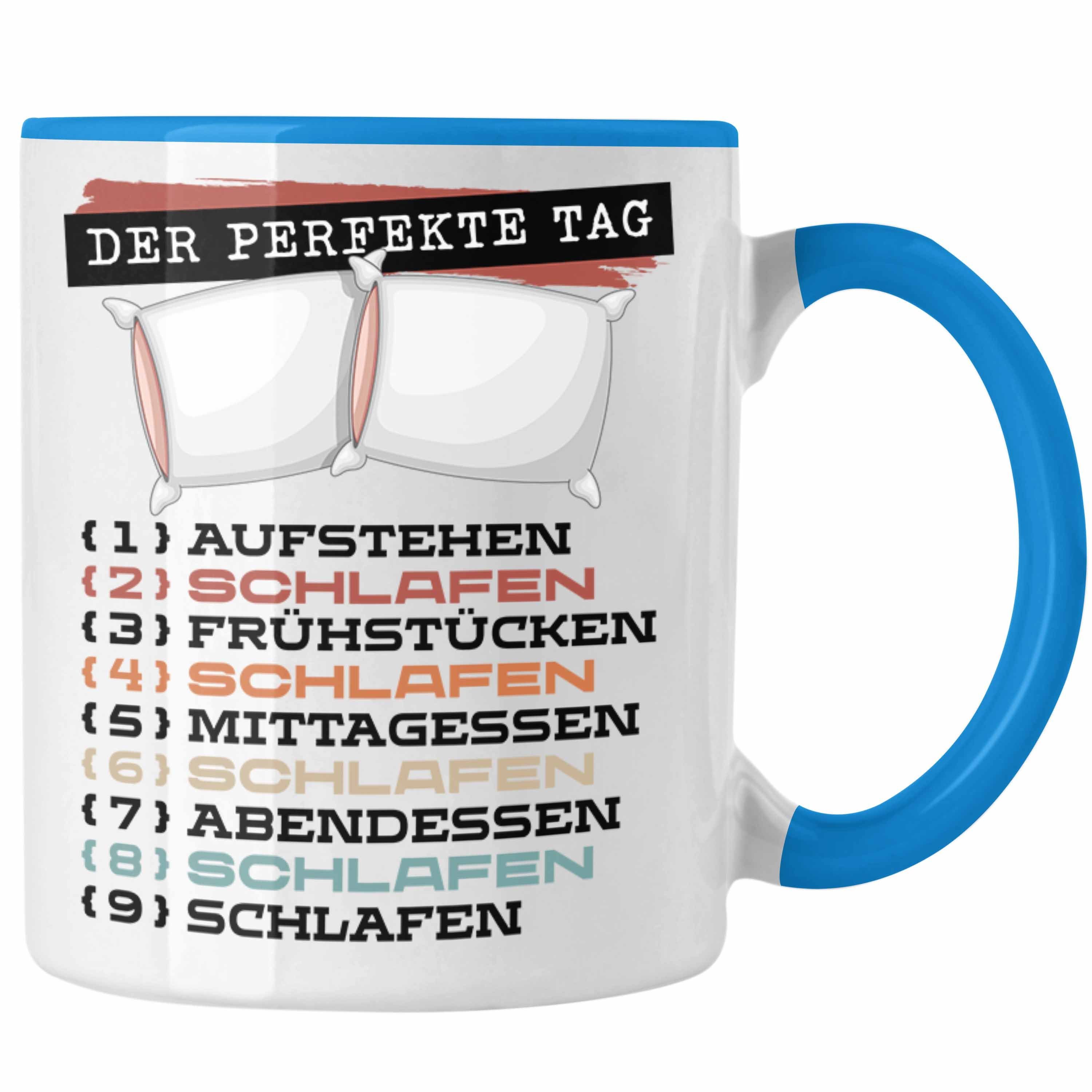 Trendation Tasse Trendation - Schlafmütze Tasse Geschenk Becher Der Perfekte Tag Schlaf Blau