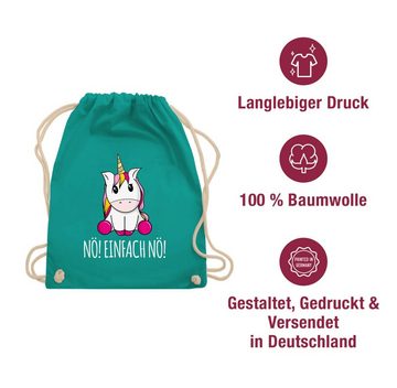 Shirtracer Turnbeutel Nö Einfach Nö Einhorn, Frauen Geschenk Damen