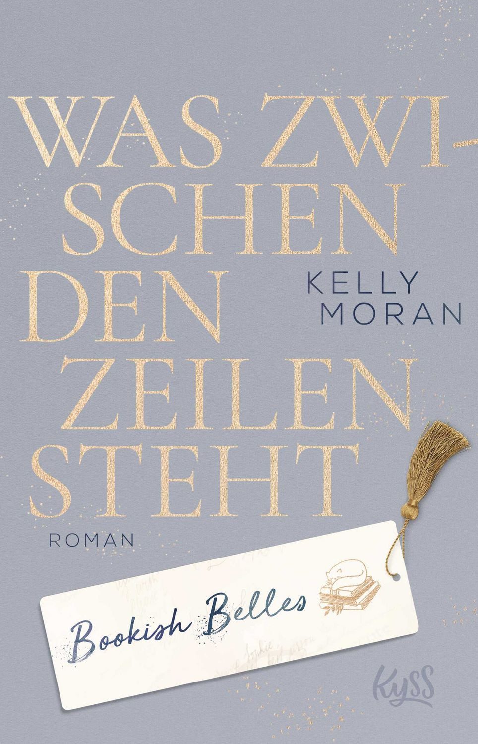 Bookish Belles – Was zwischen den Zeilen steht / Kelly Moran