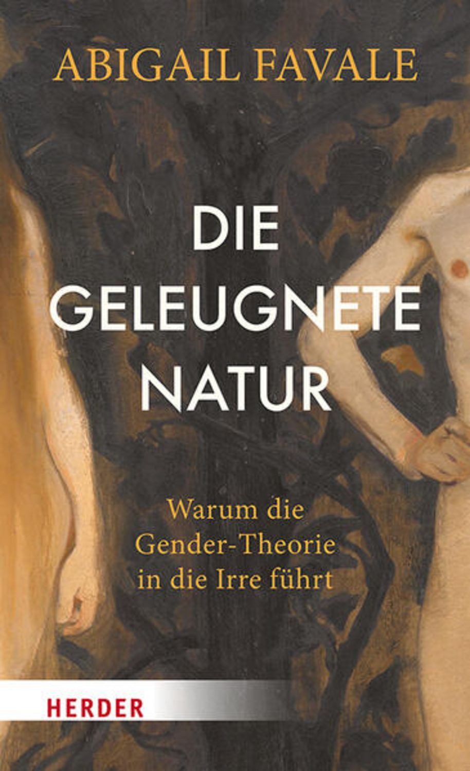 Die geleugnete Natur / Abigail Favale