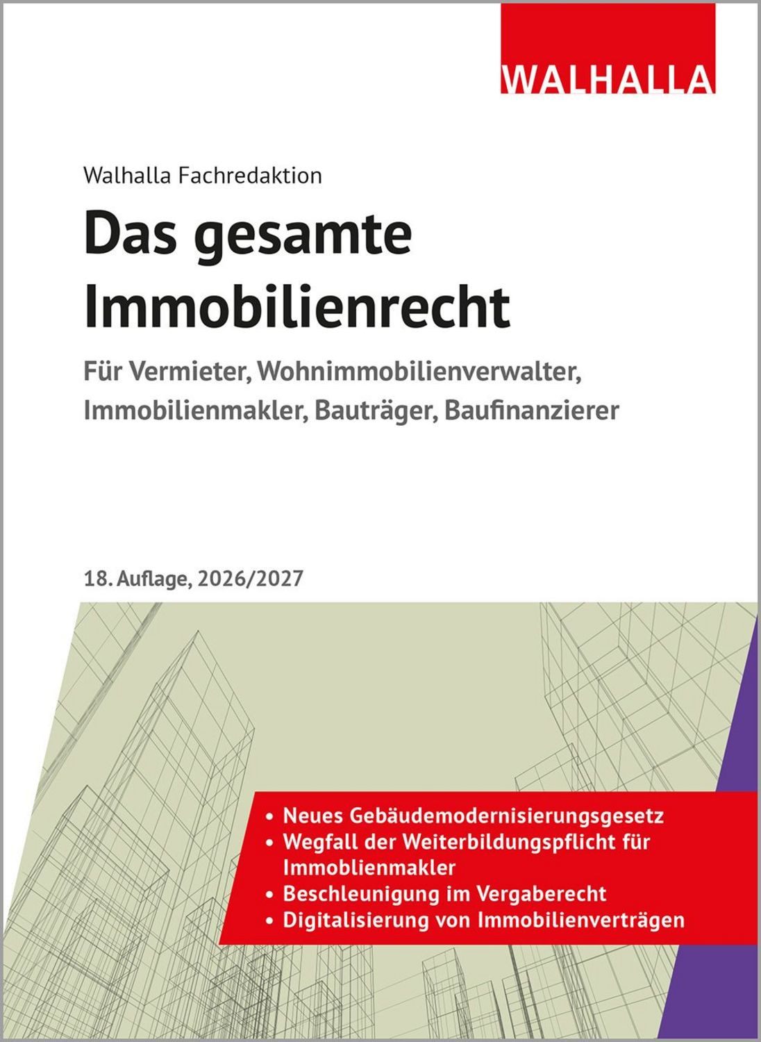 Das gesamte Immobilienrecht / Walhalla Fachredaktion