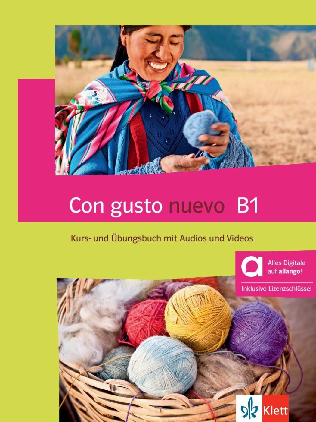 Con gusto nuevo B1 – Hybride Ausgabe allango / diverse, Spanisch. Kurs- und Übungsbuch mit Audios und Videos inklusive Lizenzschlüssel allango (24 Monate)