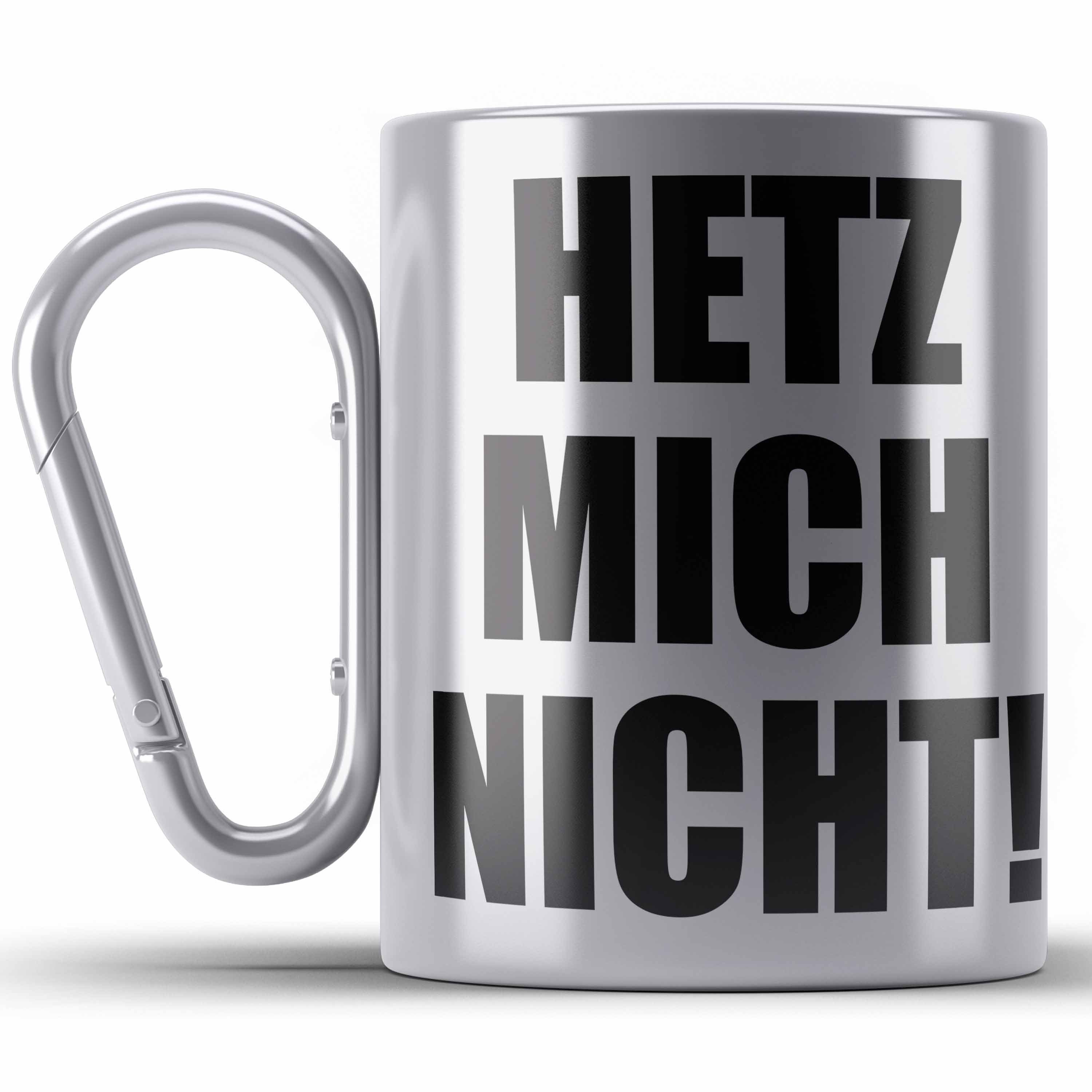 Thermotasse Hetz Mich Nicht Edelstahl Tasse Geschenk für Kollegen Kollegen Arbeit