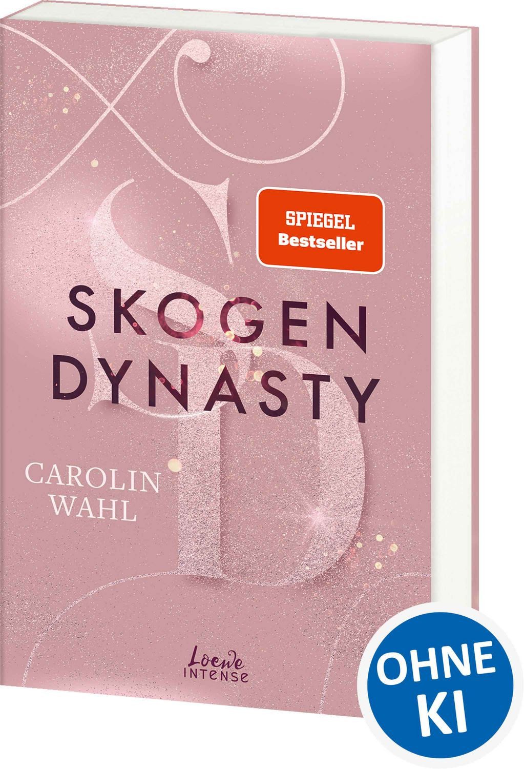 Skogen Dynasty (Crumbling Hearts, Band 1) / Carolin Wahl, SPIEGEL-Bestseller