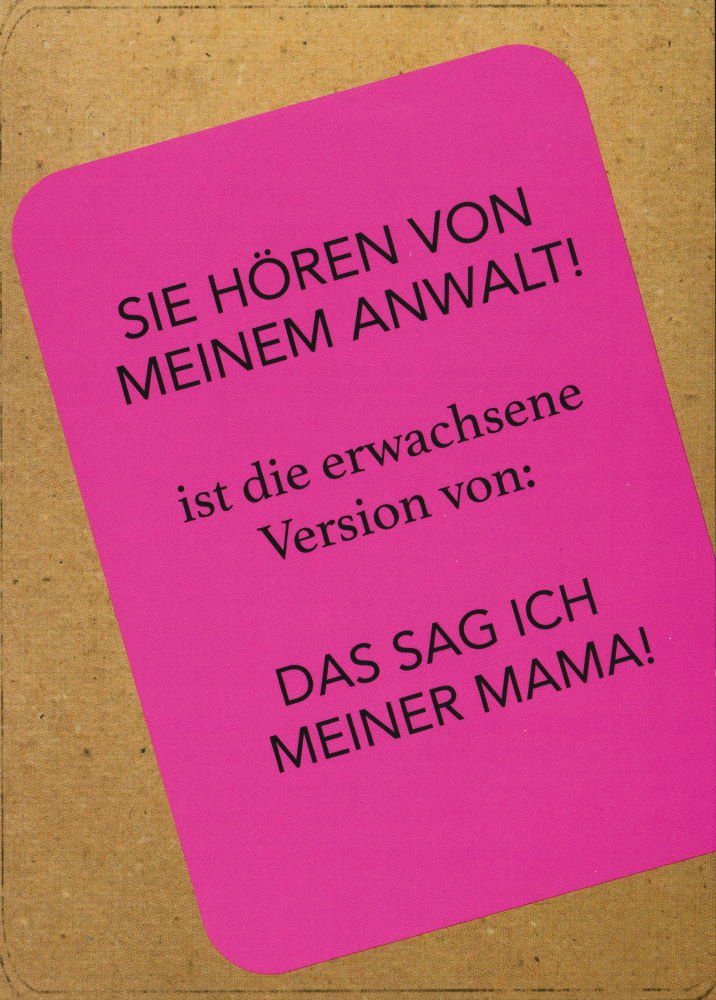 Postkarte "Sie hören von meinem Anwalt!"