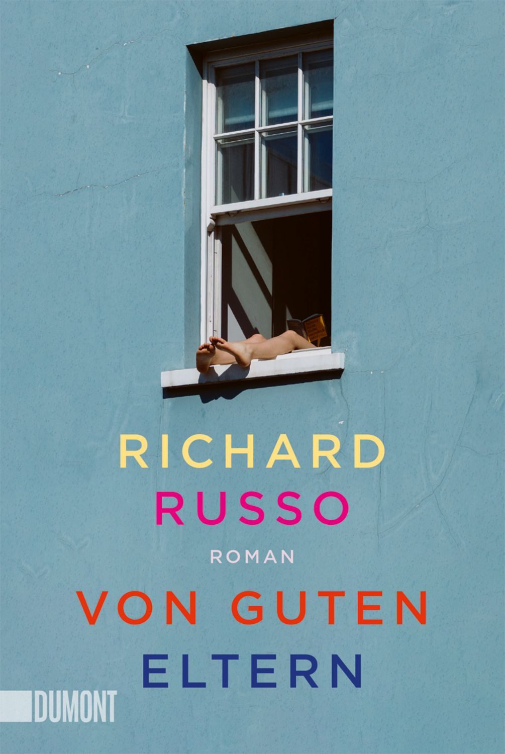 Von guten Eltern / Richard Russo