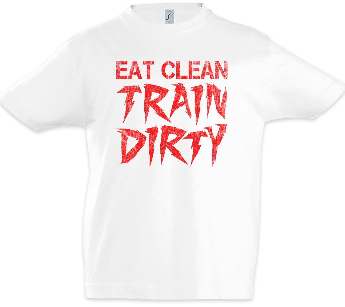Print-Shirt Eat Clean Train Dirty Kinder T-Shirt Fitness Body Studio Training