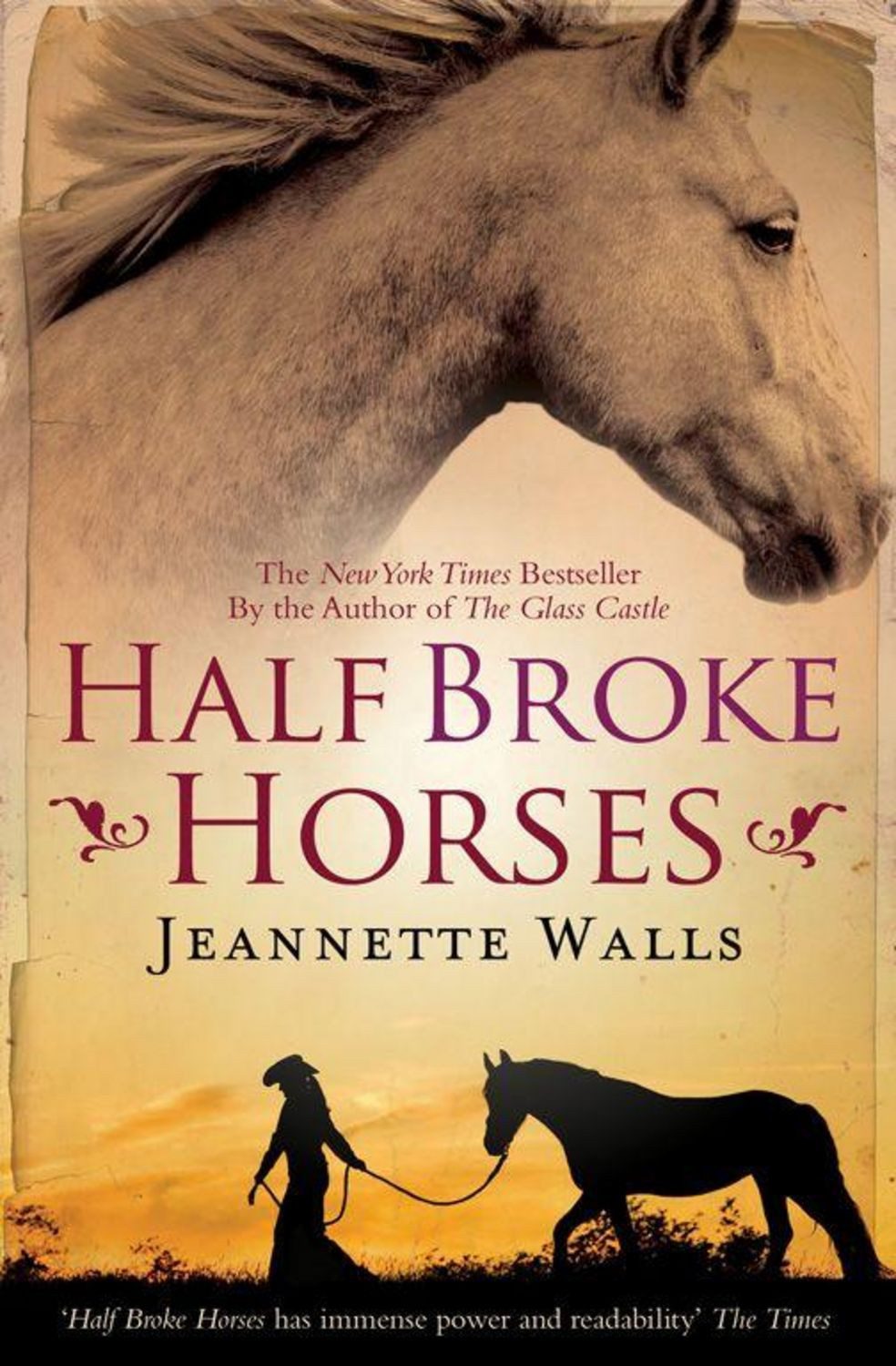 Half Broke Horses / Jeannette Walls
