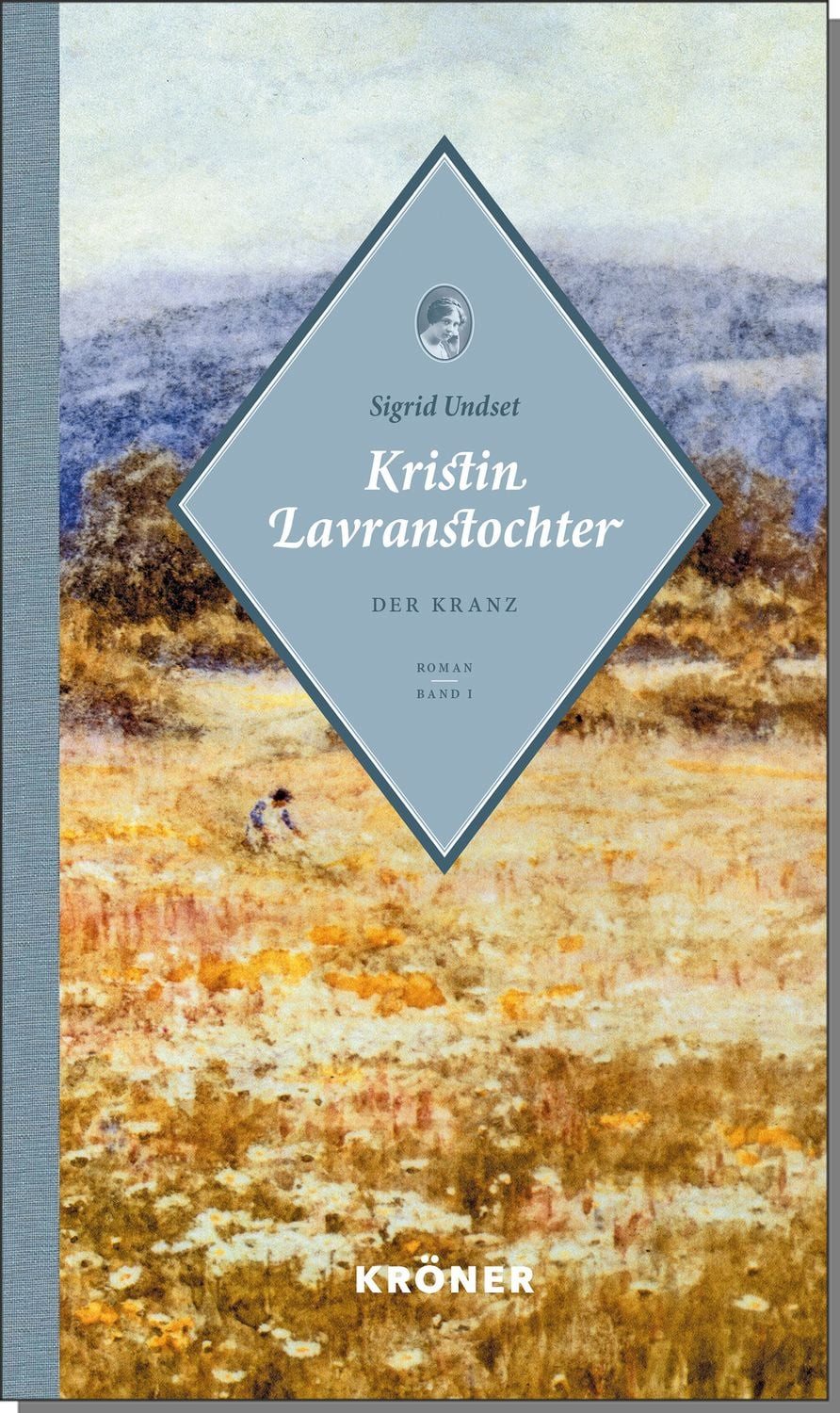 Kristin Lavranstochter / Sigrid Undset
