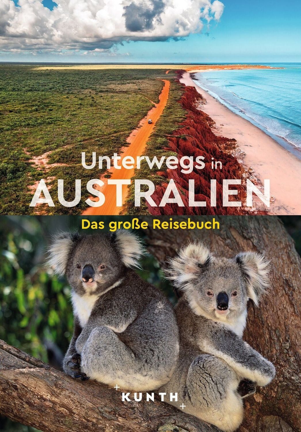 KUNTH Unterwegs in Australien / Kunth Verlag