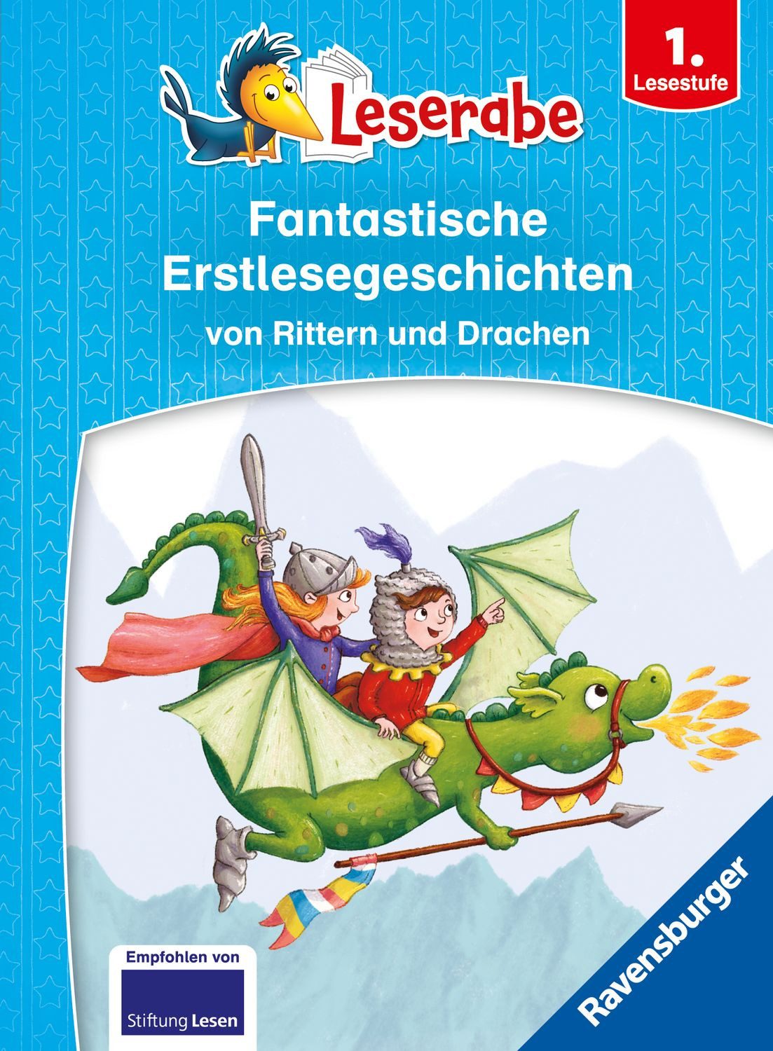 Leserabe Sonderausgaben - Fantastische Erstlesegeschichten von Rittern / Heinz Janisch, Manfred Mai