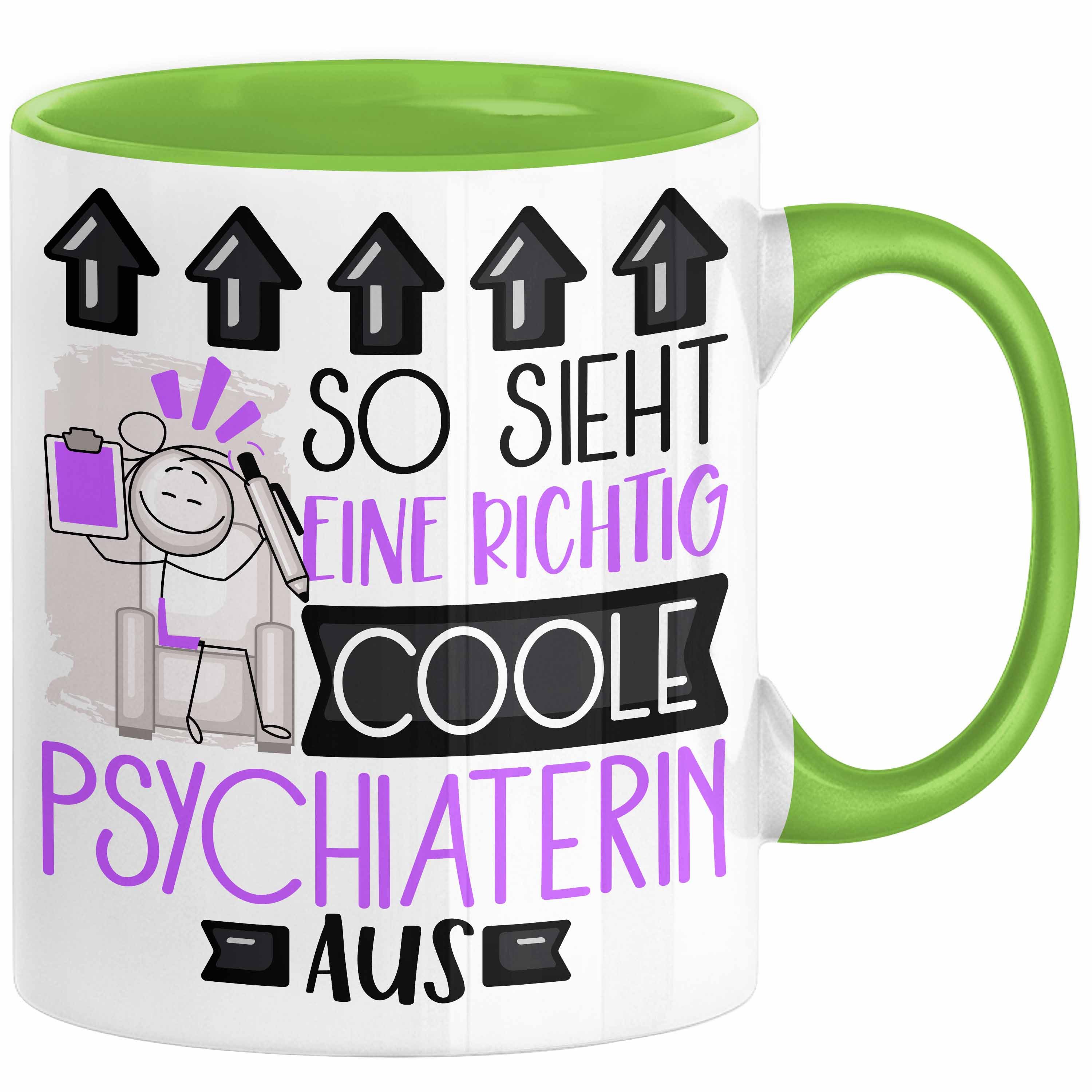 Tasse Psychiaterin Geschenk Tasse Geschenkidee für Psychiaterin Geburtstag W