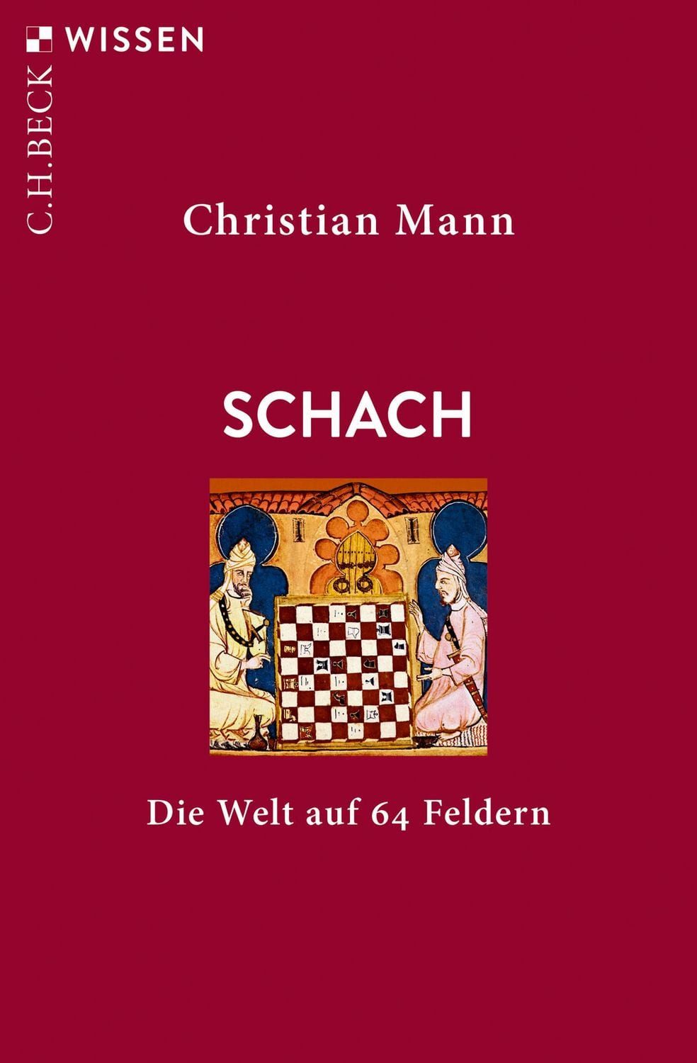 Sachbuch Schach Die Welt auf 64 Feldern Christian Mann