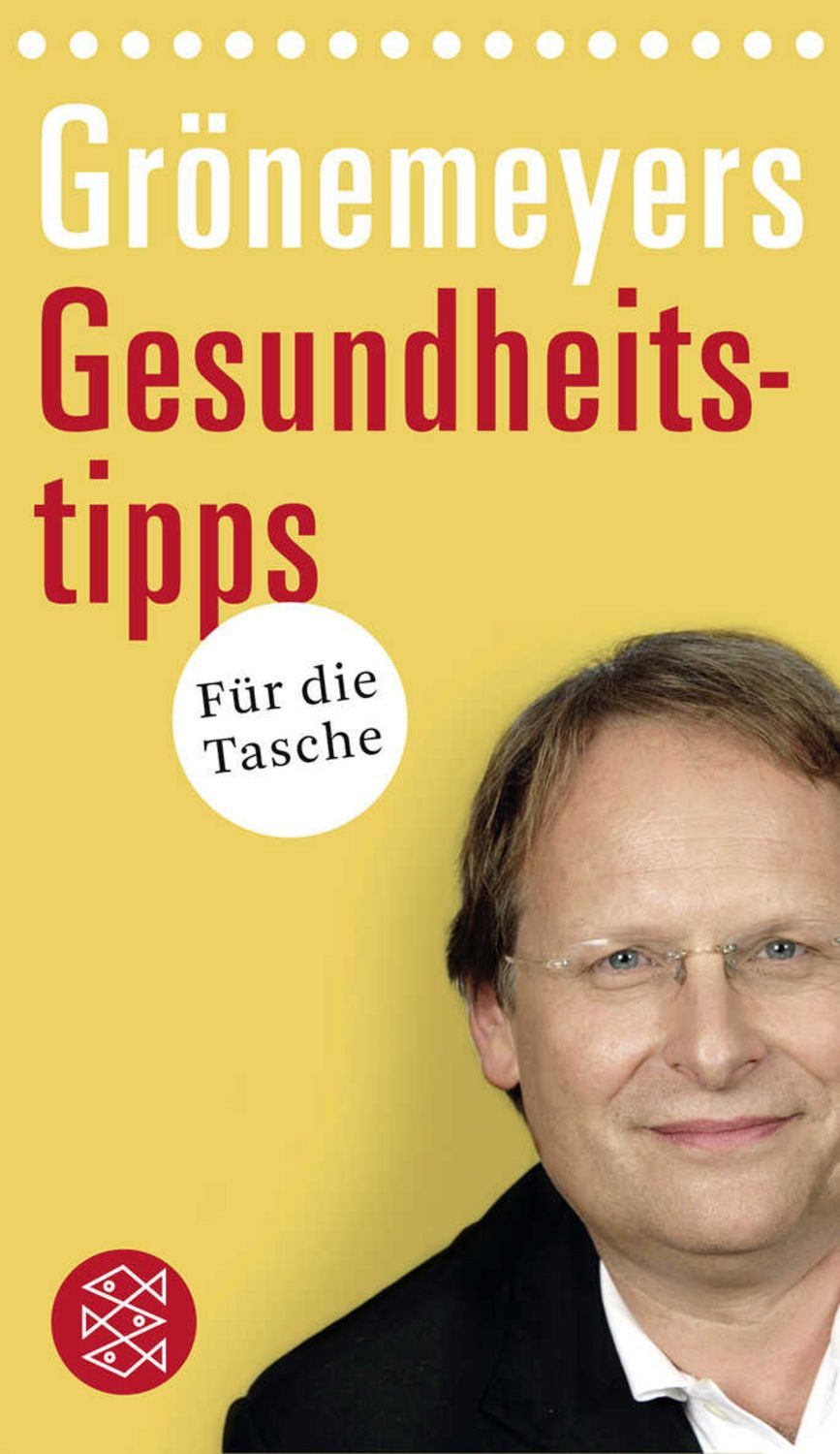 Grönemeyers Gesundheitstipps für die Tasche / Dietrich Grönemeyer