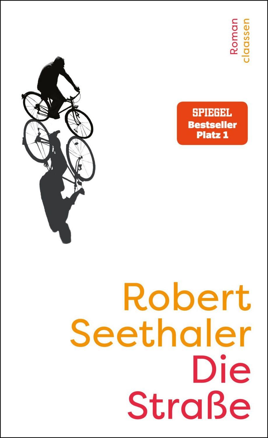 Die Straße / Robert Seethaler