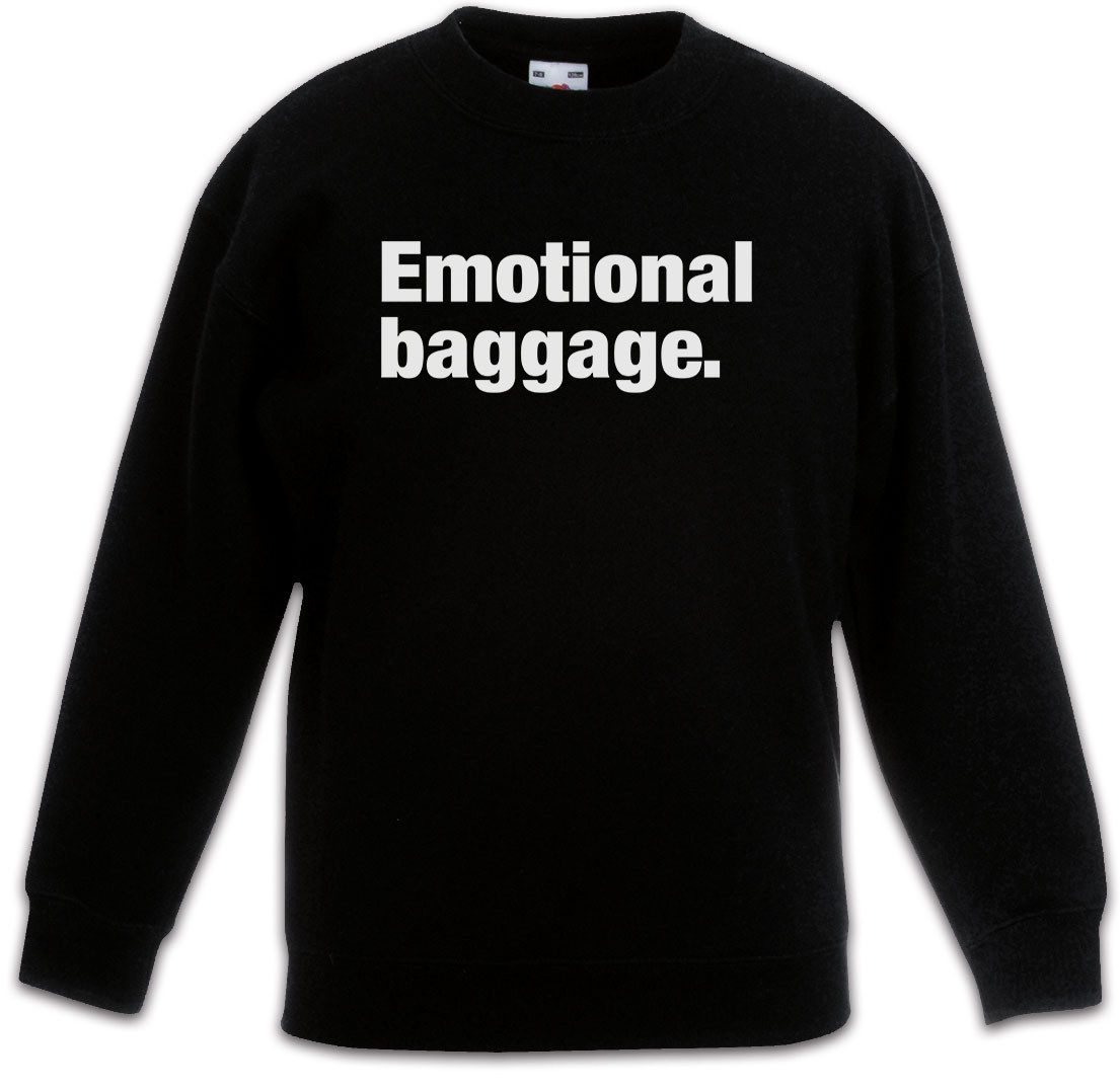 Sweatshirt Emotional Baggage Kinderpullover Slogan Spruch Motto Fun Spaß Comedy