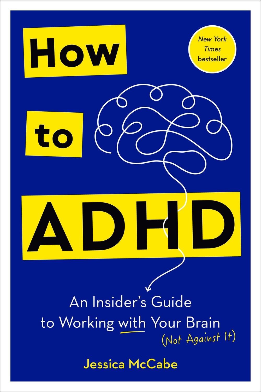 How to ADHD / Jessica McCabe