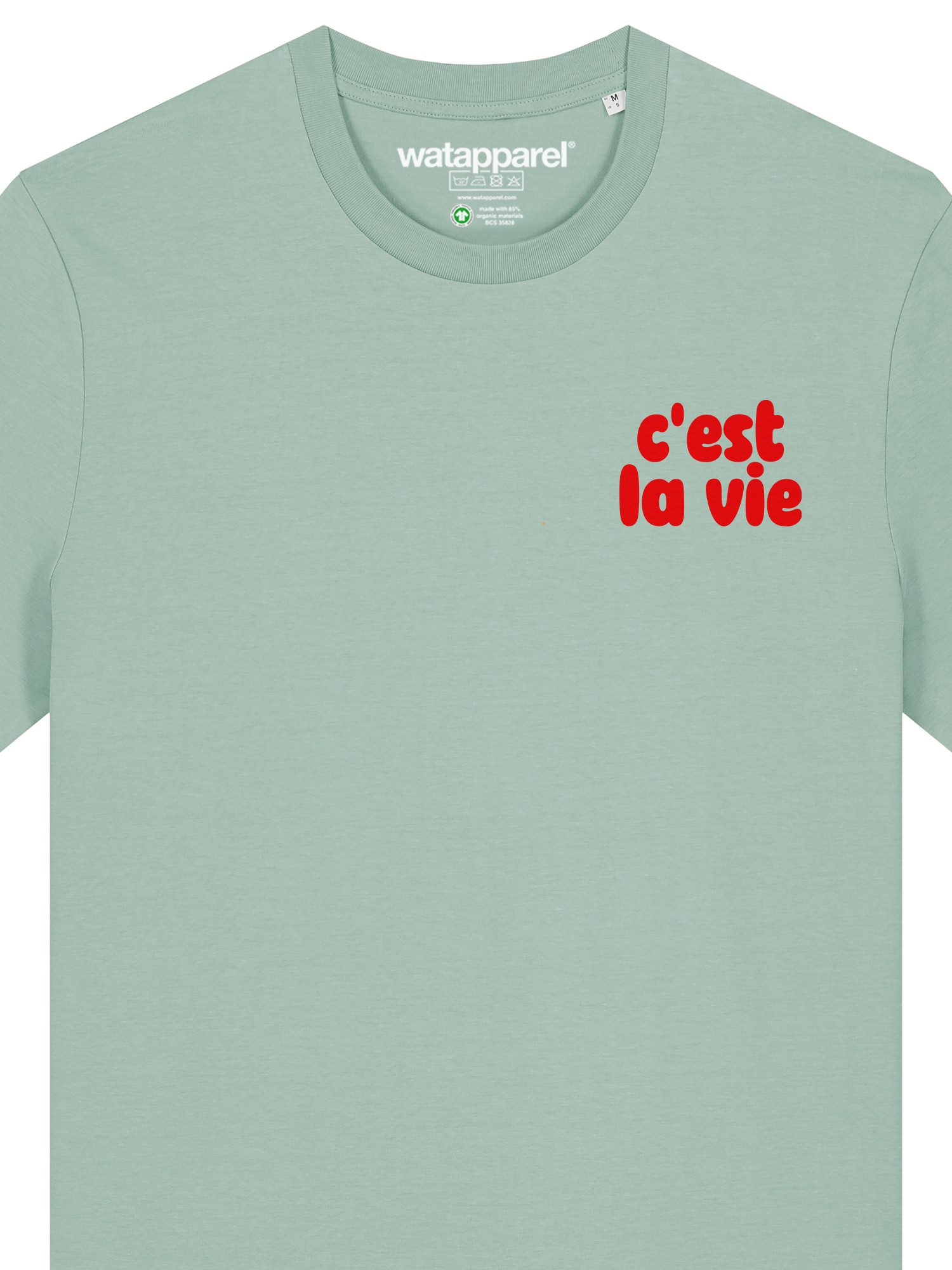 wat? Apparel T-Shirt cest la vie