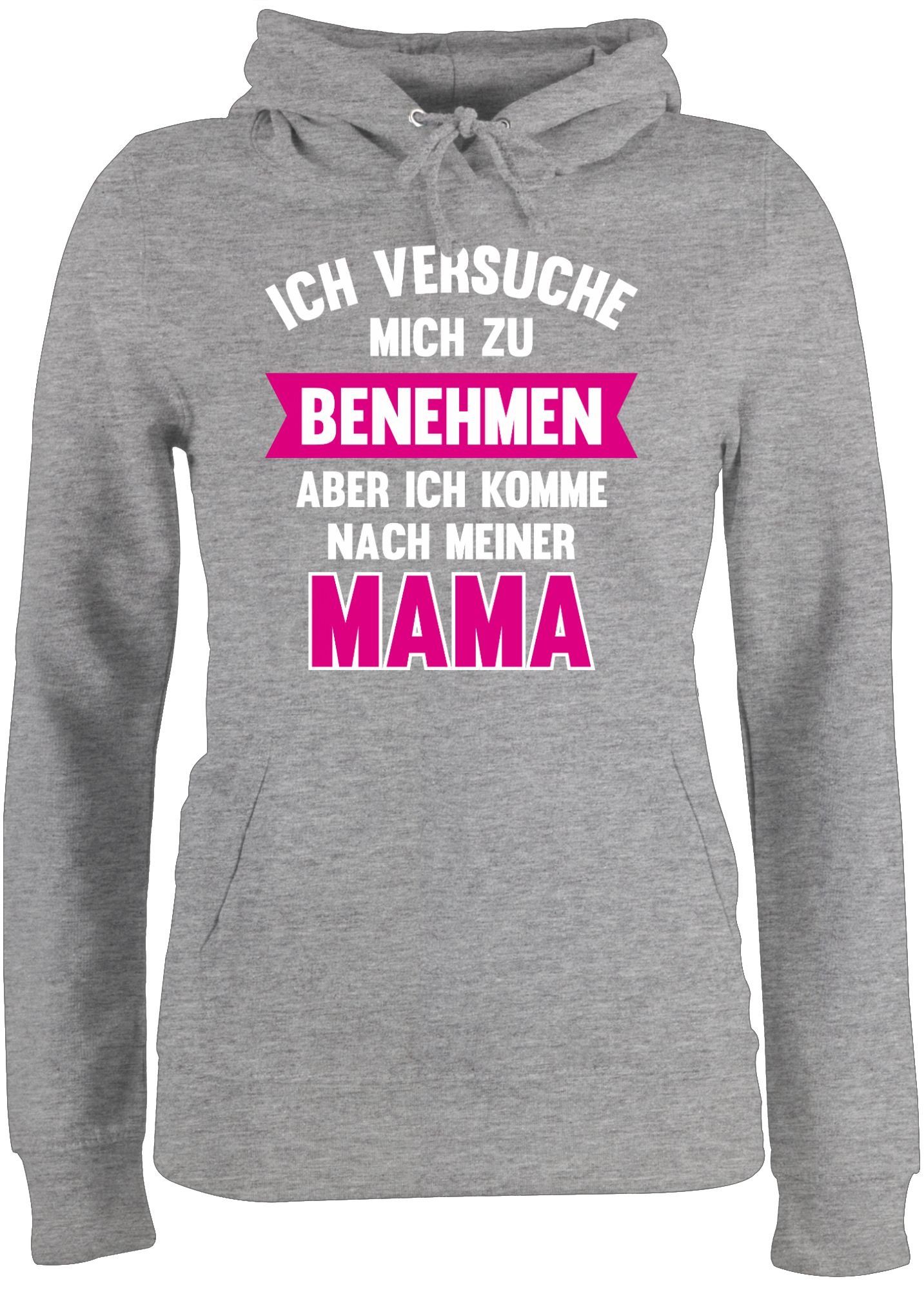Shirtracer Hoodie »Ich versuche mich zu benehmen aber ich komme nach