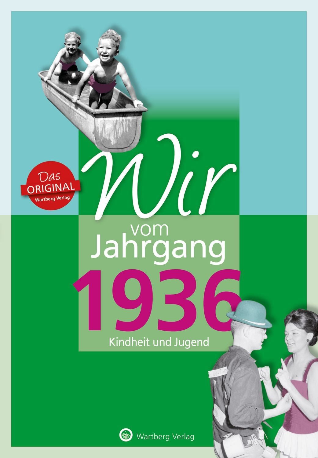 Wir vom Jahrgang 1936 - Kindheit und Jugend / Jürgen Nolte