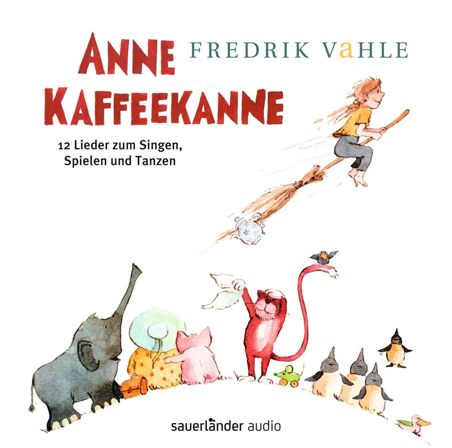Hörspiel Anne Kaffeekanne (Vinyl-Ausgabe): 12 Lieder zum Singen, Spielen und...