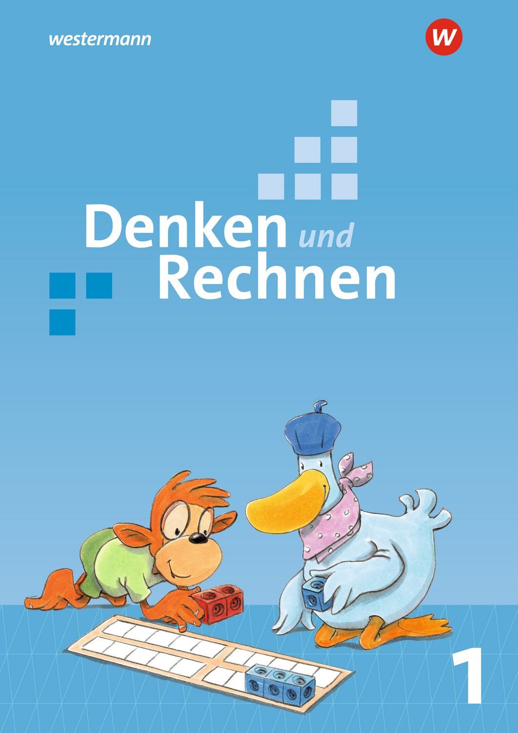 Denken und Rechnen 1. Schülerband. Allgemeine Ausgabe / Gudrun Buschmeier, Julia Hacker, Susanne Kuss, Claudia Lack, Roswitha Lammel