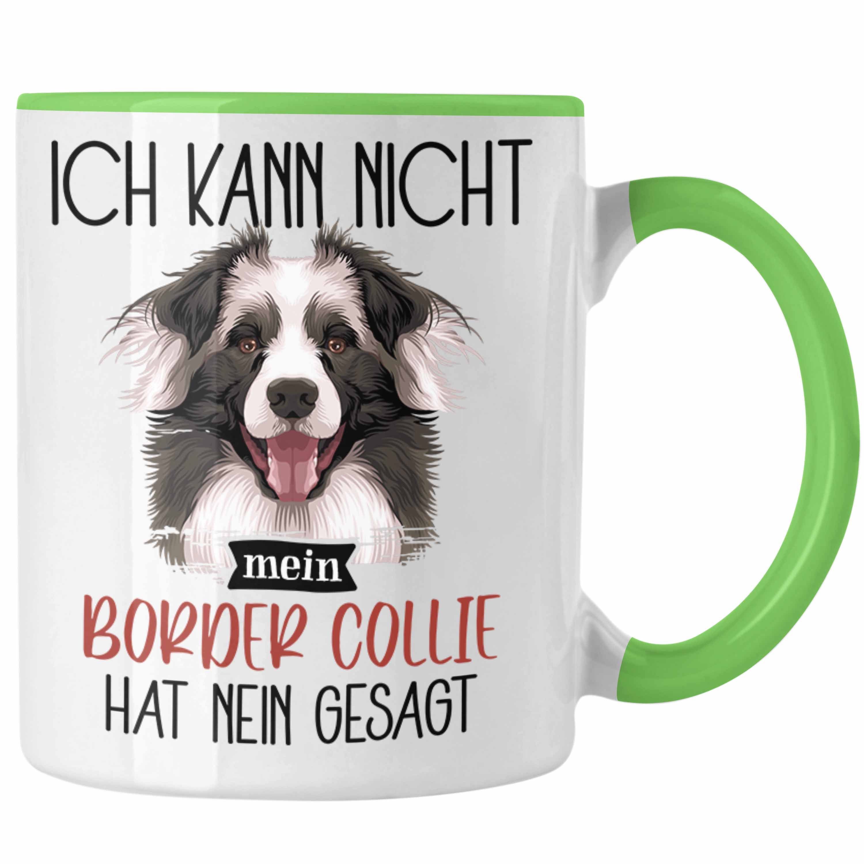 Trendation Ic Geschenk Lustiger Spruch Geschenkidee Collies Besitzer Border Grün Tasse Tasse