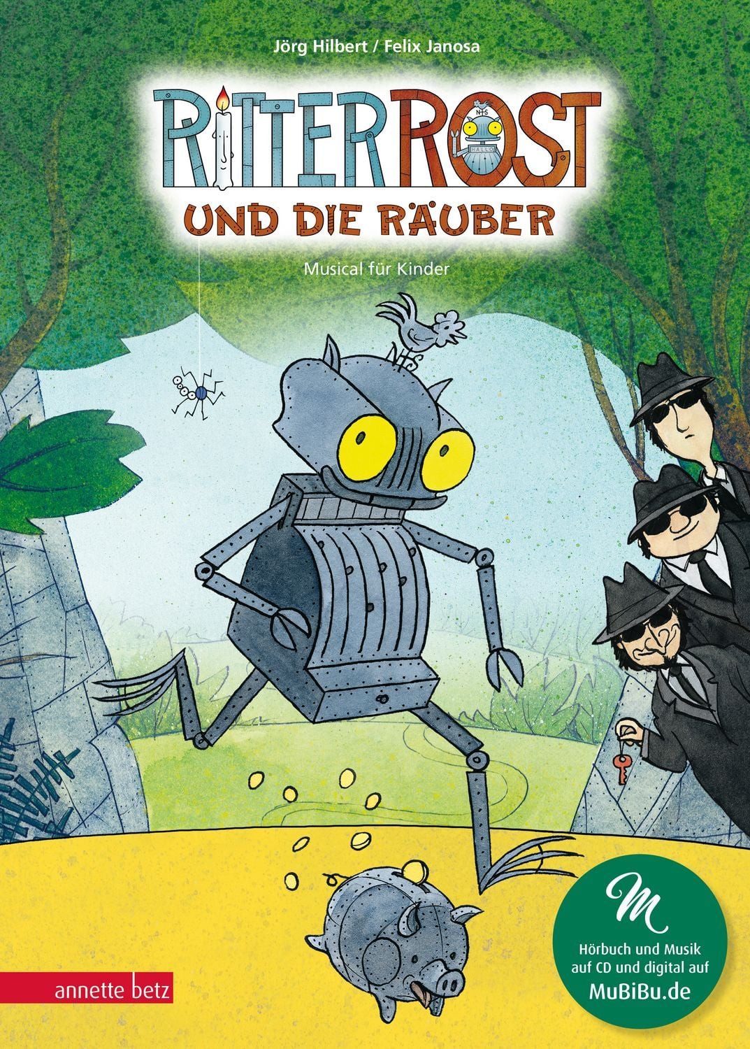Ritter Rost 9: Ritter Rost und die Räuber (Ritter Rost mit CD und zum / Jörg Hilbert, Felix Janosa, Musical für Kinder mit CD