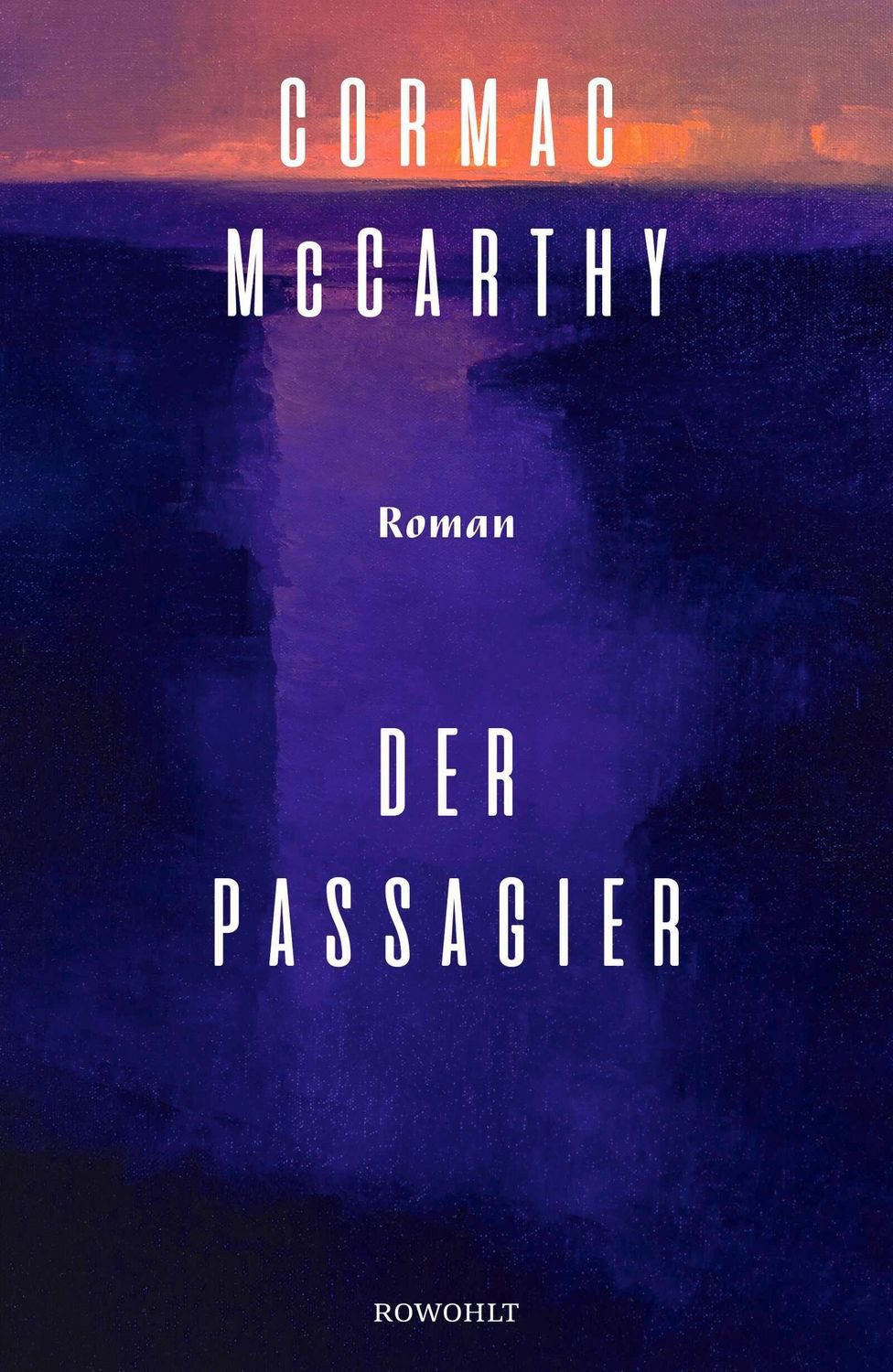 Der Passagier / Cormac McCarthy