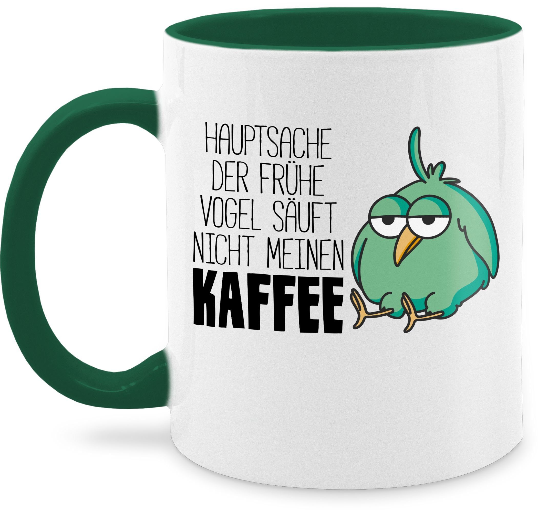 Shirtracer Tasse Hauptsache der frühe Vogel säuft nicht meinen Kaffee, Keramik, Statement Sprüche 2 Petrolgrün