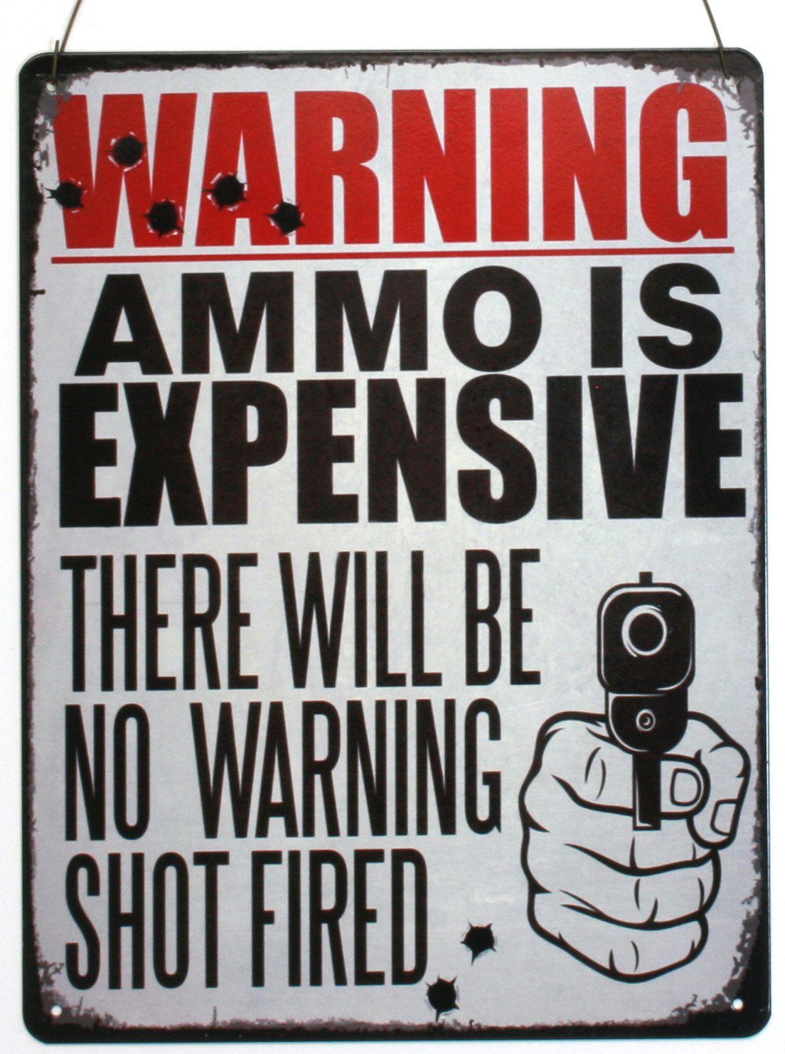 Metallschild Blechschild Warning Ammo is Expensive