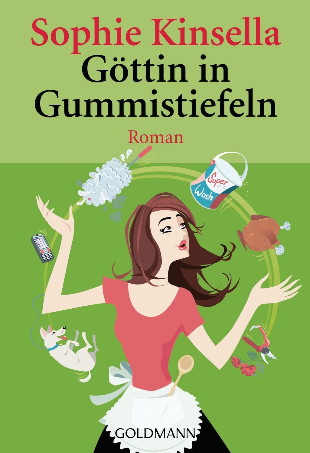 Göttin in Gummistiefeln / Sophie Kinsella