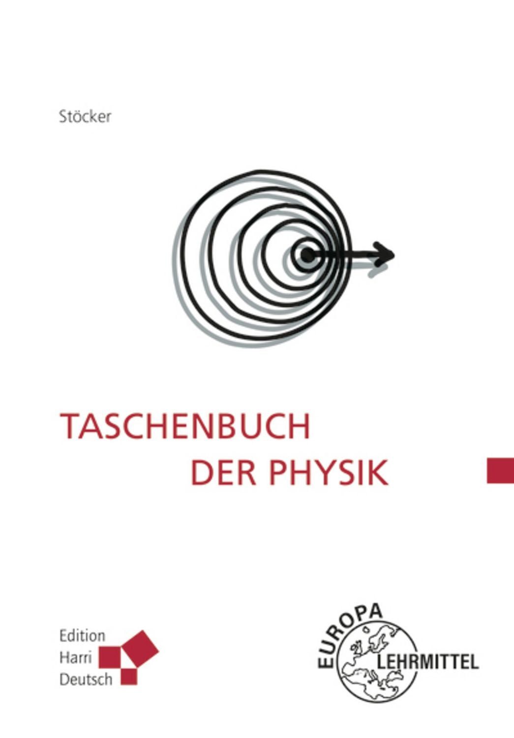 Taschenbuch der Physik / Horst Stöcker