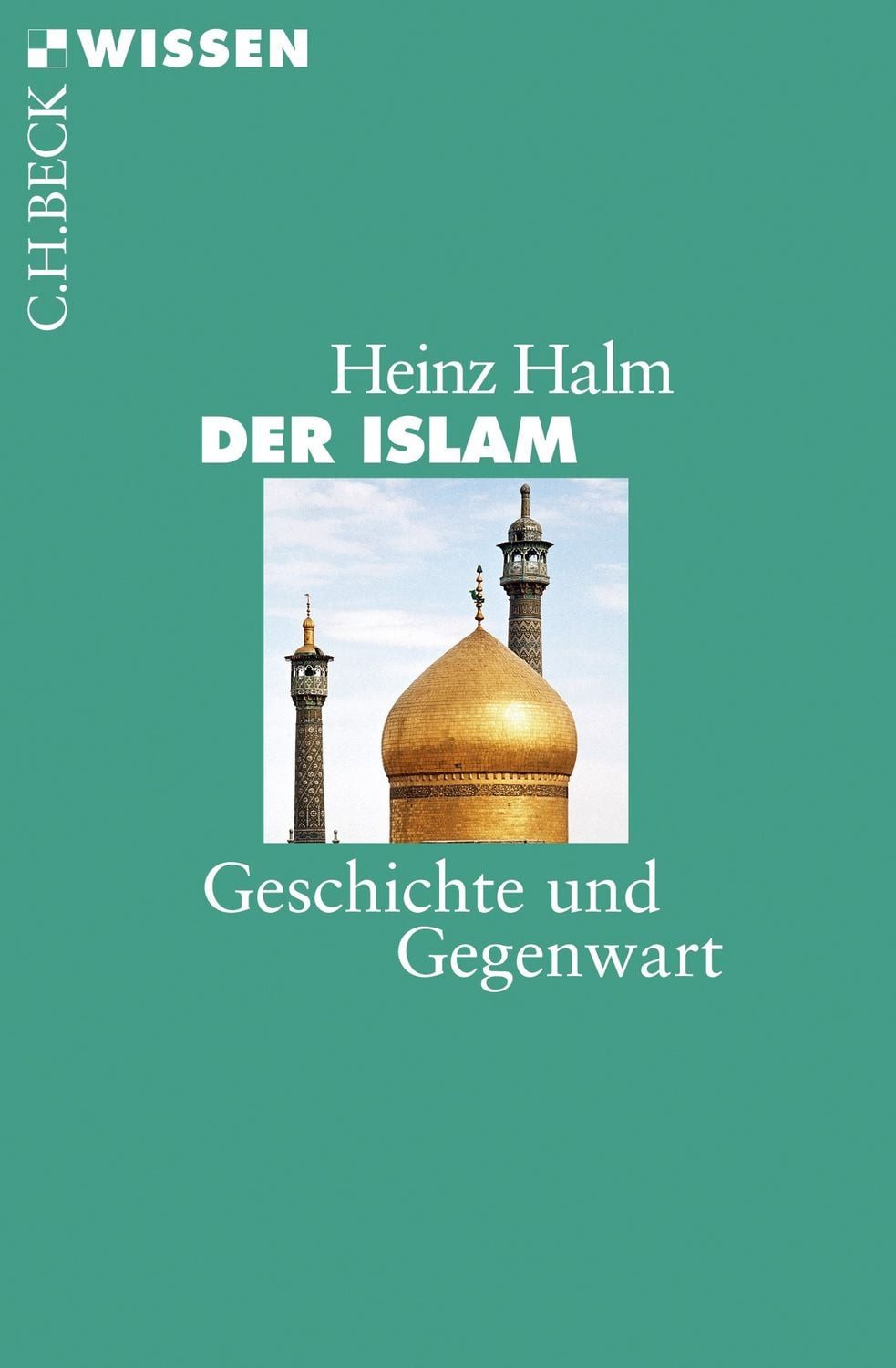 Der Islam / Heinz Halm