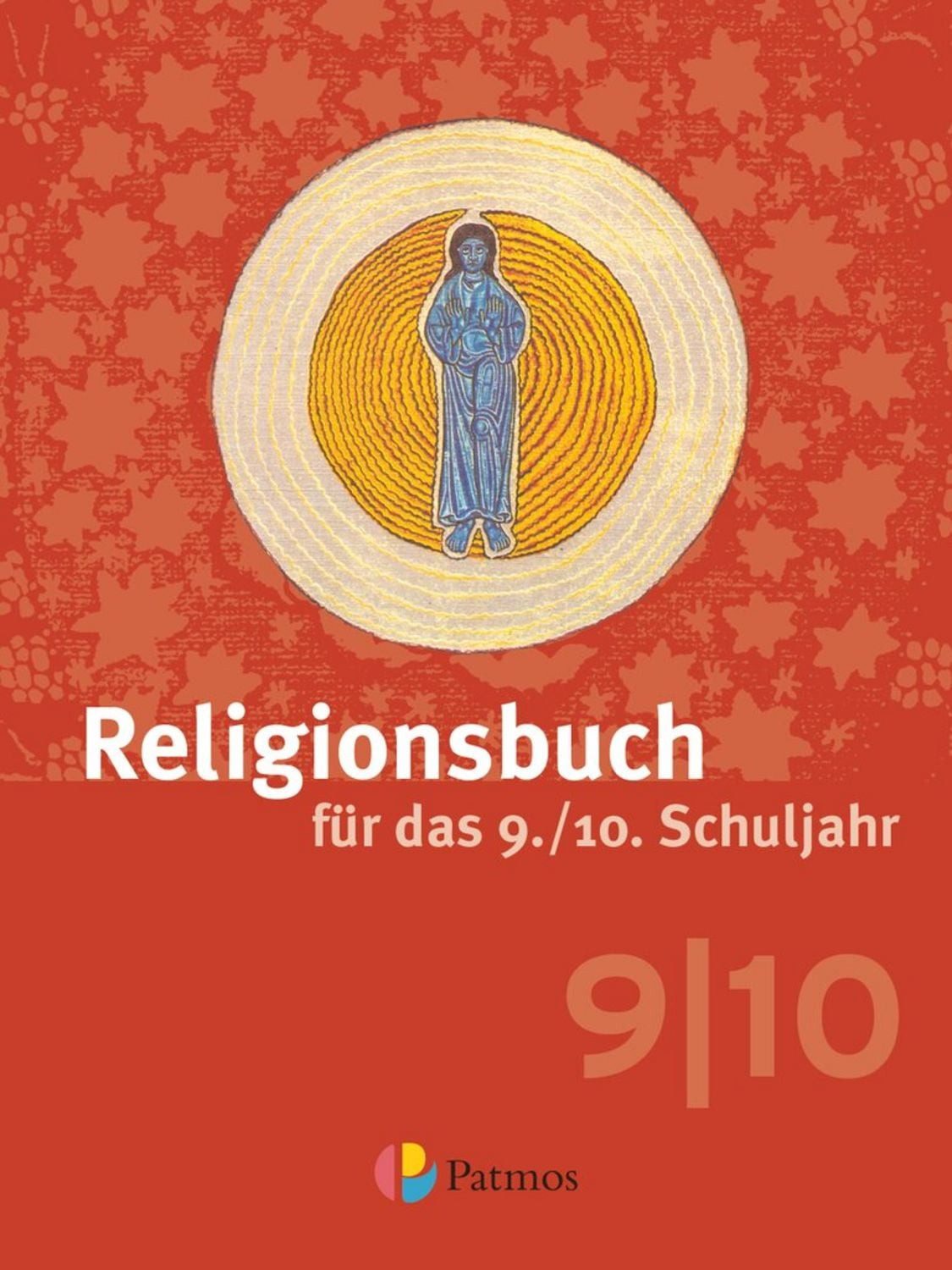 Religionsbuch (Patmos) - Für den katholischen Religionsunterricht - Se / Hubertus Halbfas