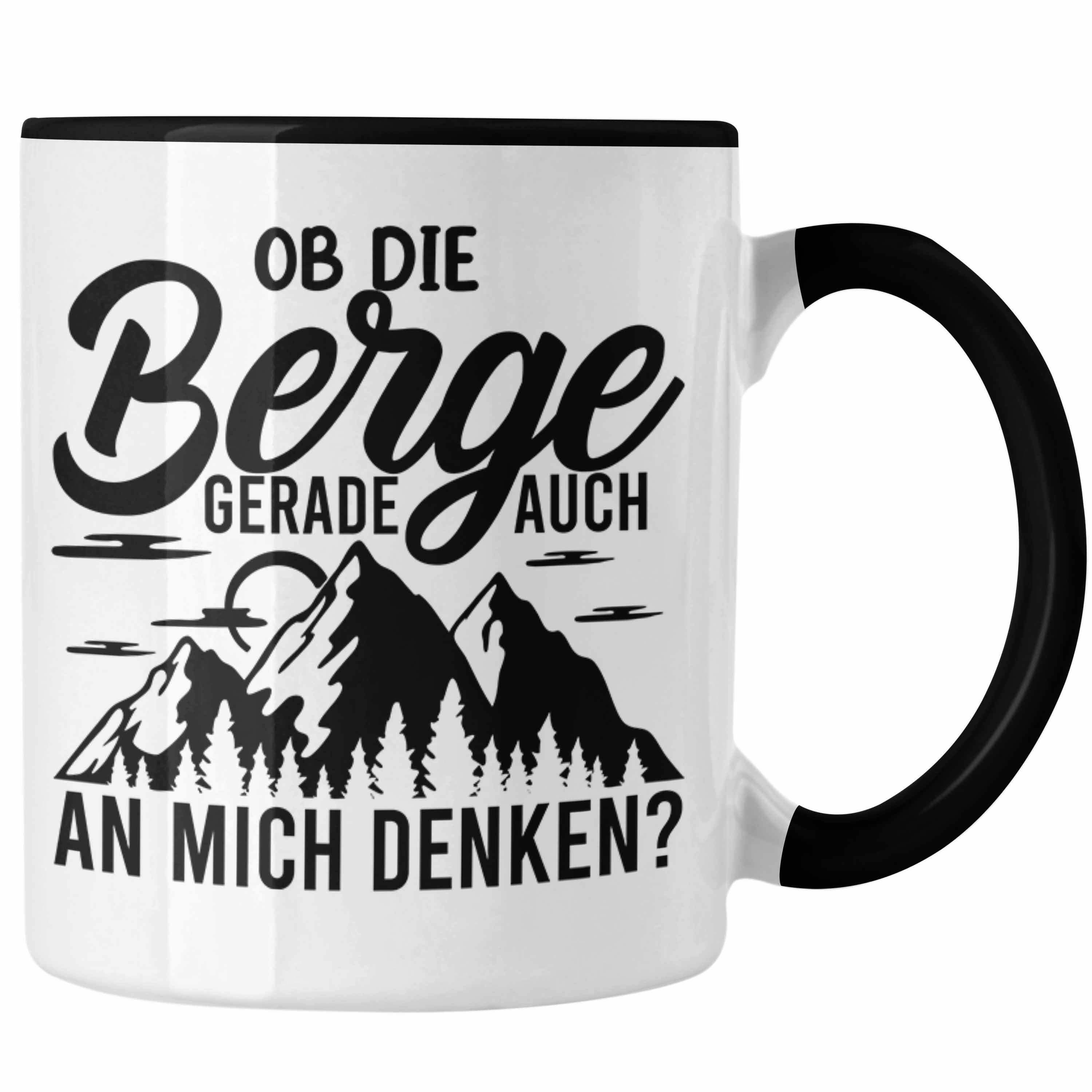 Trendation Tasse Trendation - Wandern Tasse Geschenk Wanderer Ob Die Berge Auch An Mich Denken Geschenkidee Berge Alpen Geschenke Schwarz